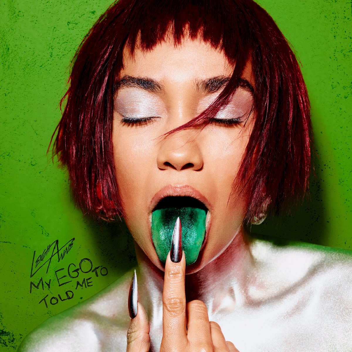 My Ego Told Me To by Leigh-Anne album cover