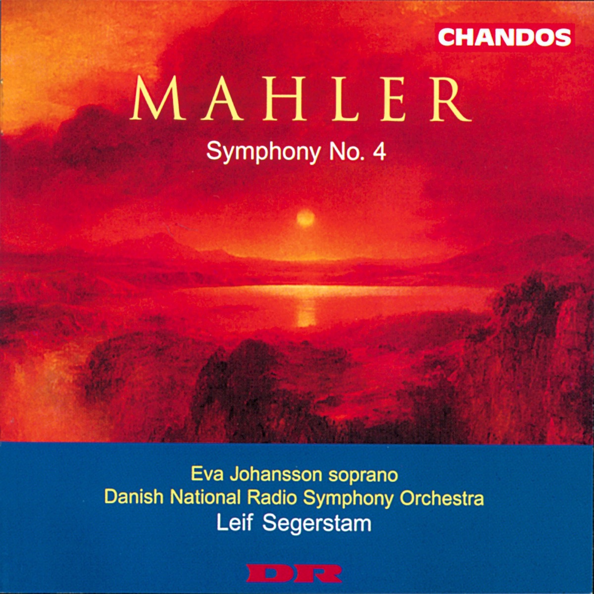 Mahler: Symphony No. 4 in G Major by Leif Segerstam, Danish National Symphony Orchestra & Eva Johansson album cover