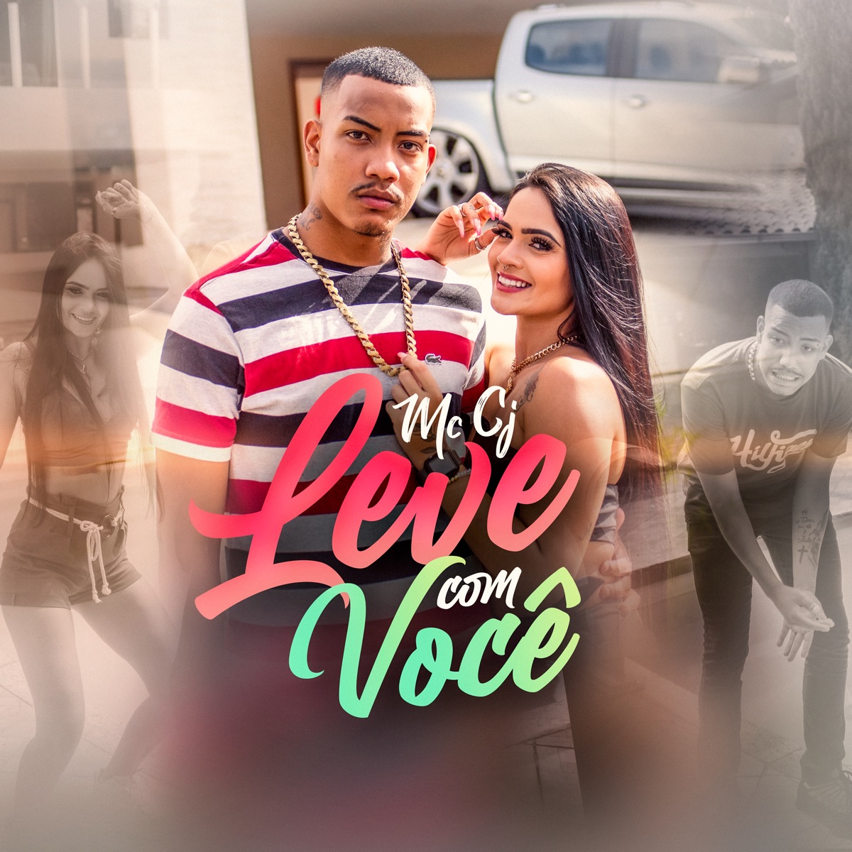 Leve Com Você - Single by MC CJ album cover