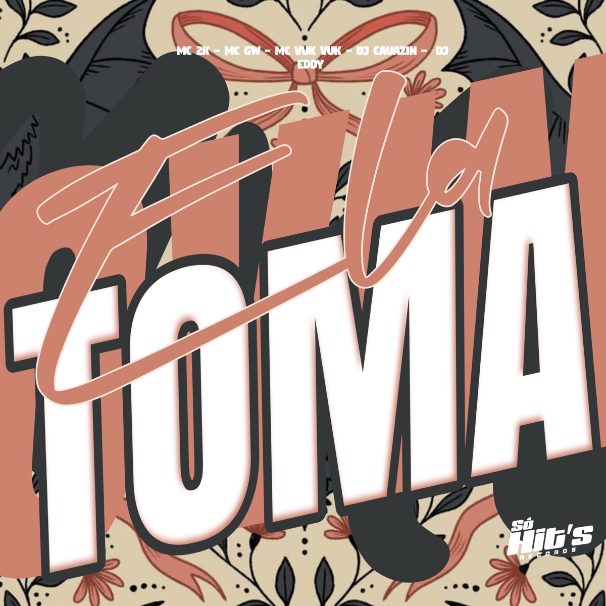 Ela Toma (feat. MC 2K) - Single by eddy hits, DJ CAUAZIN, Mc Vuk Vuk & Mc Gw album cover