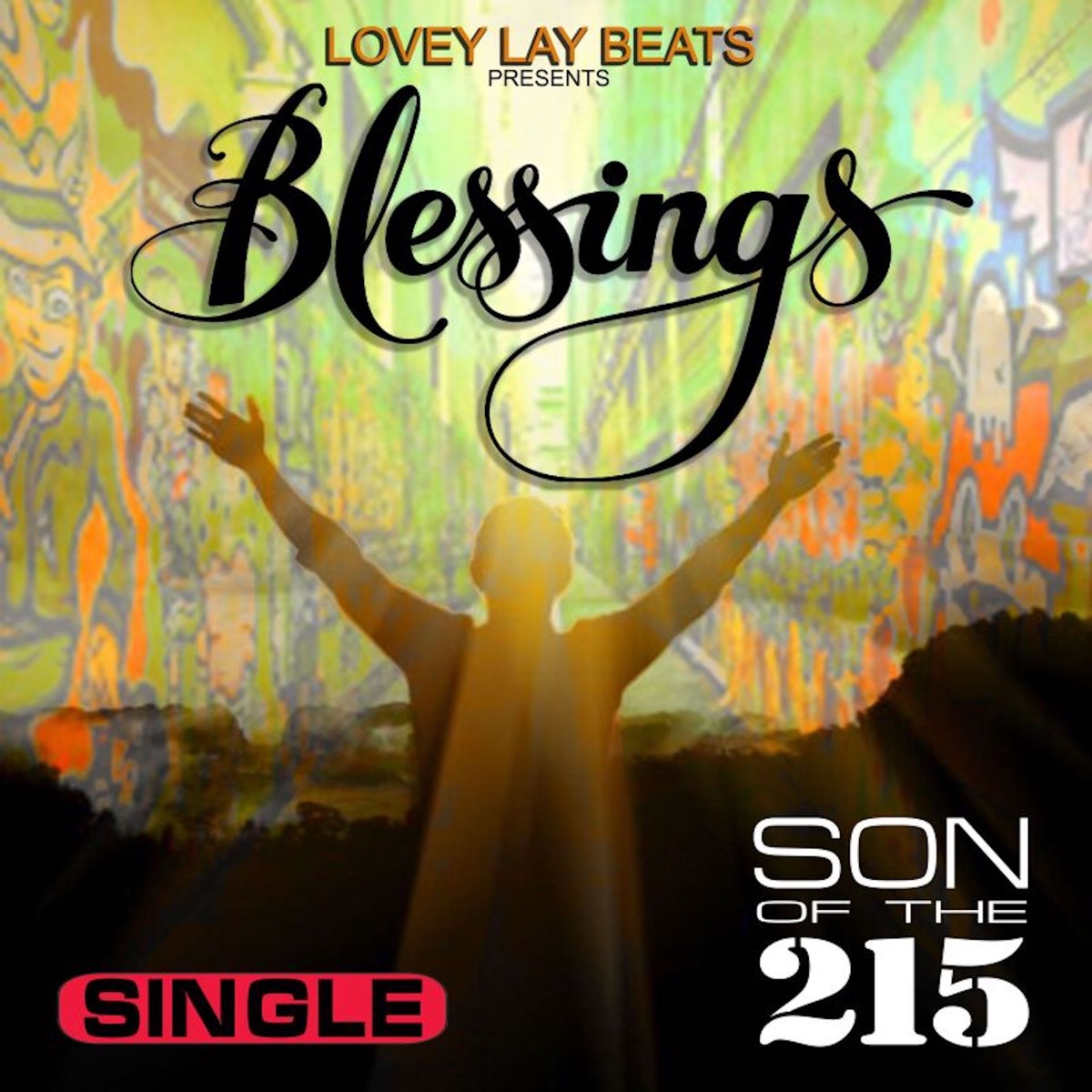Blessings - Single by Son of the 215 & Lovely Lay Beats album cover