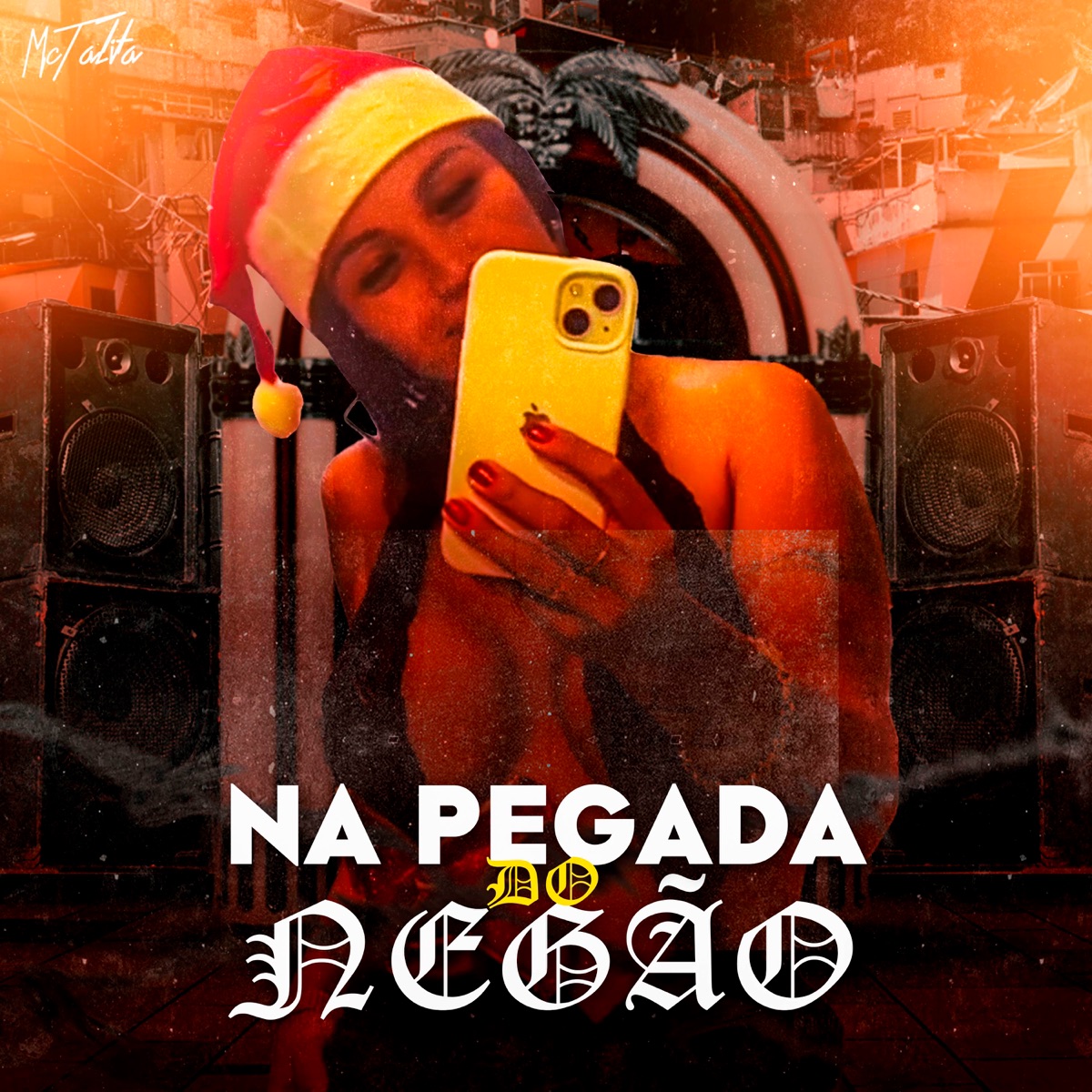 Na pegada do negão - Single by Talita MC album cover