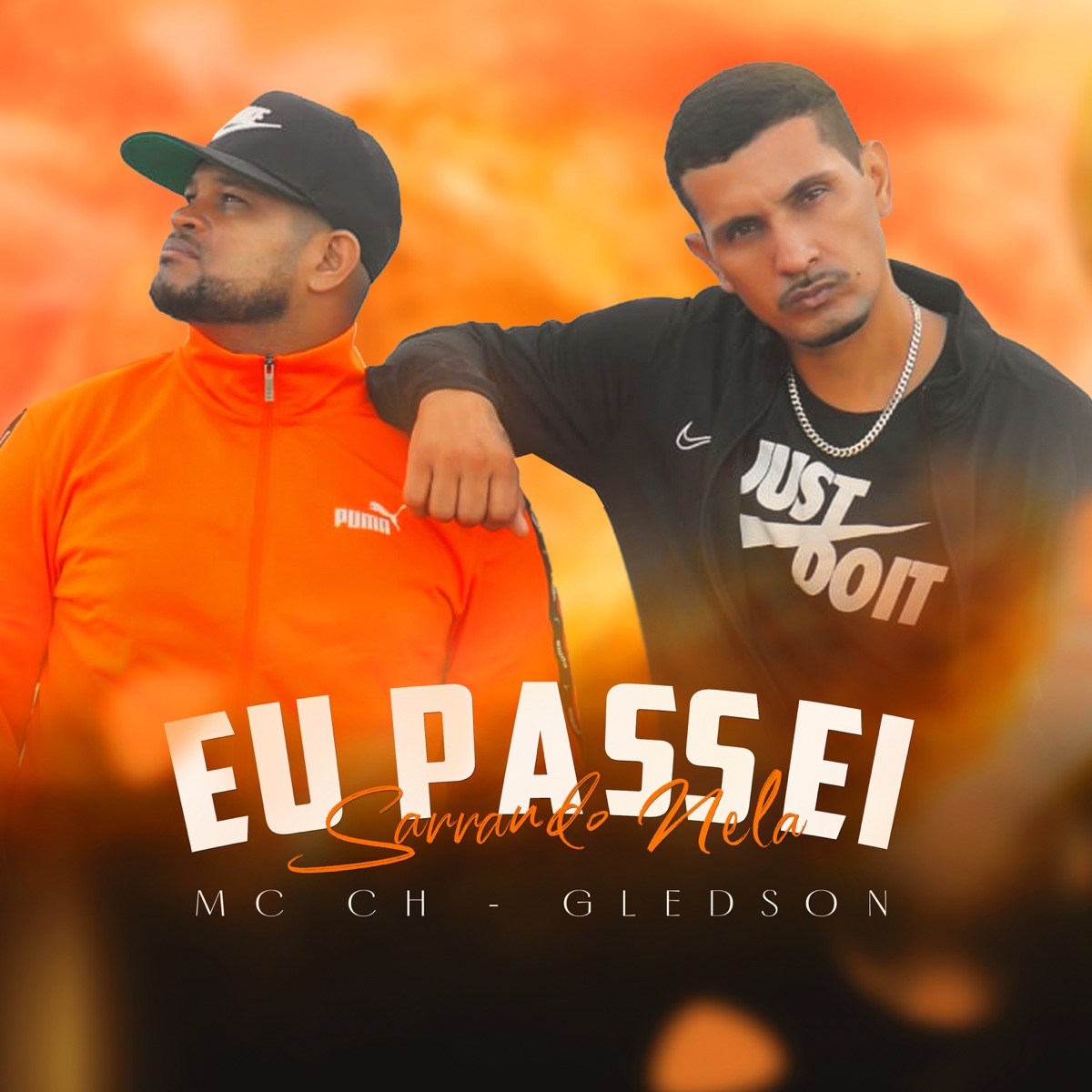 Eu Passei Sarrando Nela - Single by MC CH & Gledson album cover