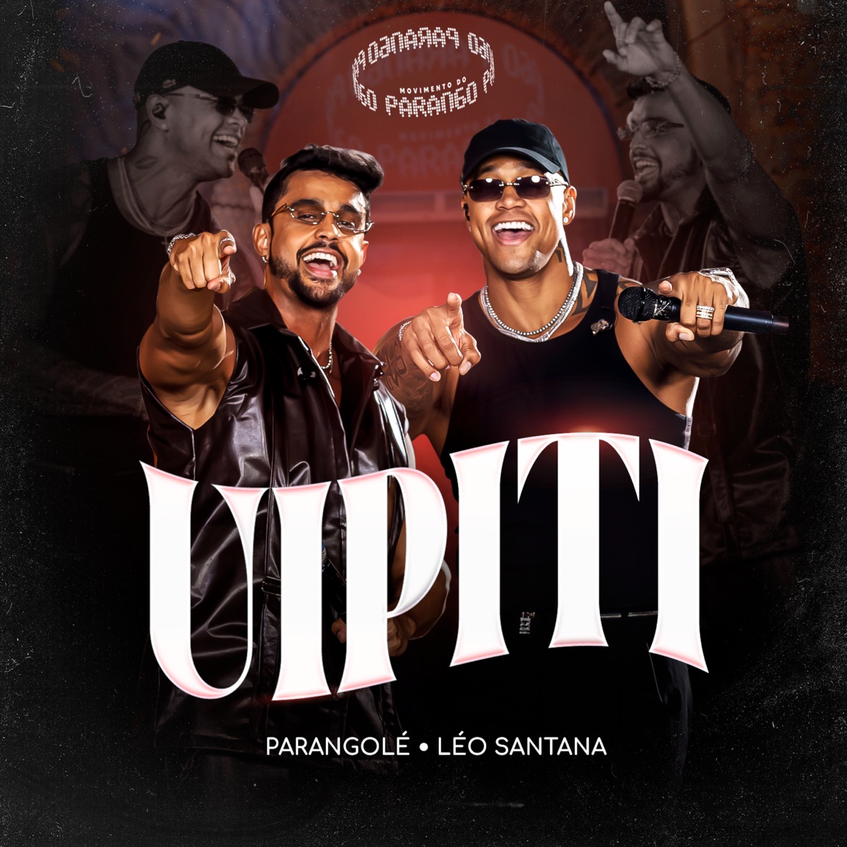 Uipiti - Single by Parangolé & Leo Santana album cover