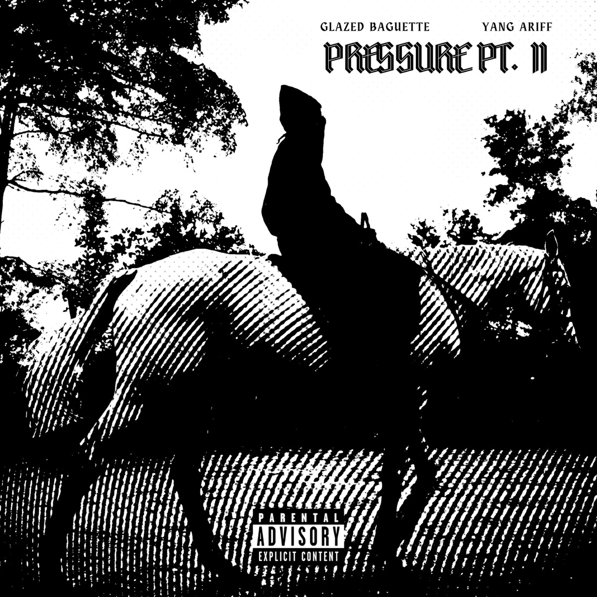 PRESSURE, Pt. 2 (feat. Yang Ariff) - Single by Glazed Baguette album cover
