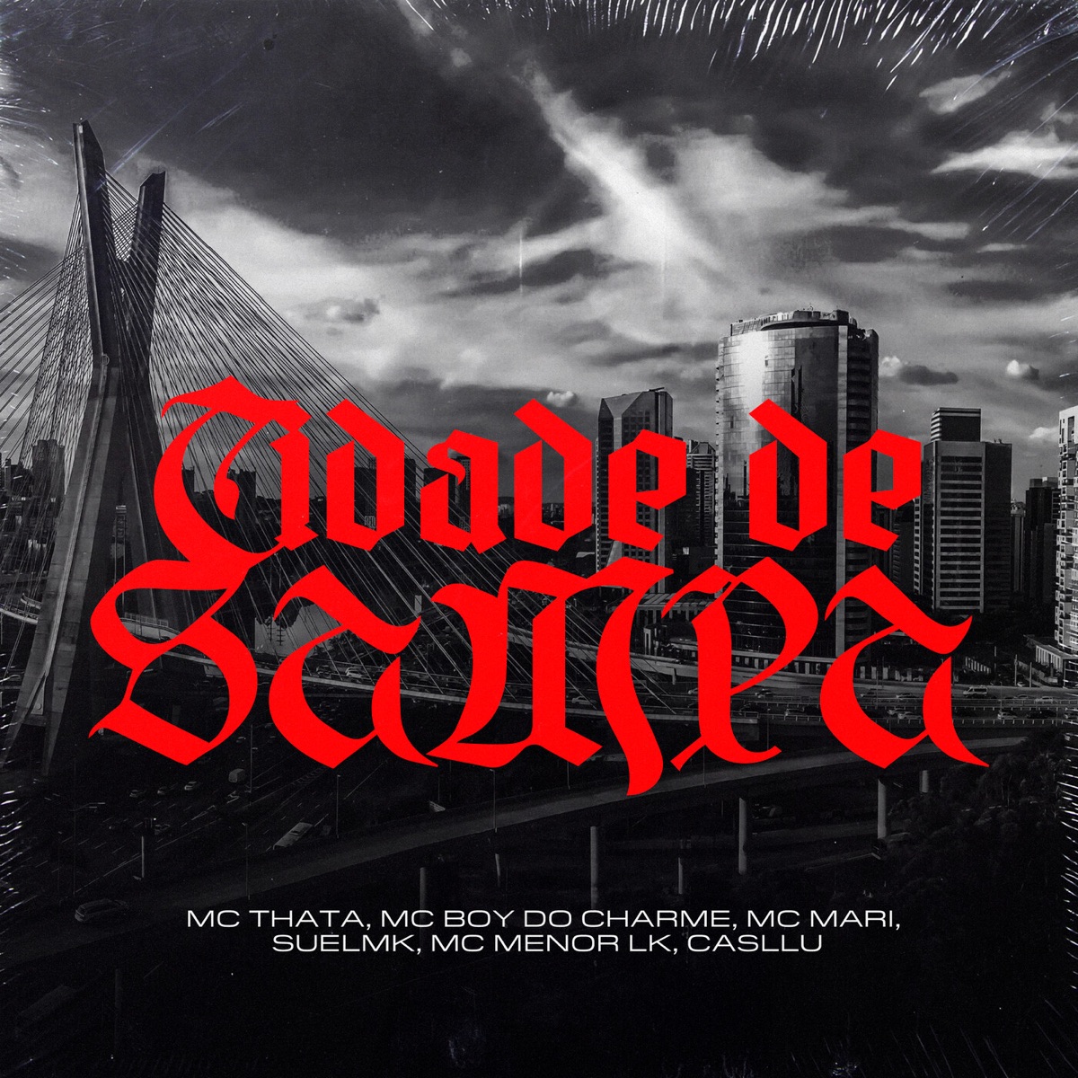 Cidade De Sampa (feat. Mc Boy do Charmes, Mc Menor Lk & Casllu) - Single by Mc Thata, Mc Mari & SUELMK album cover
