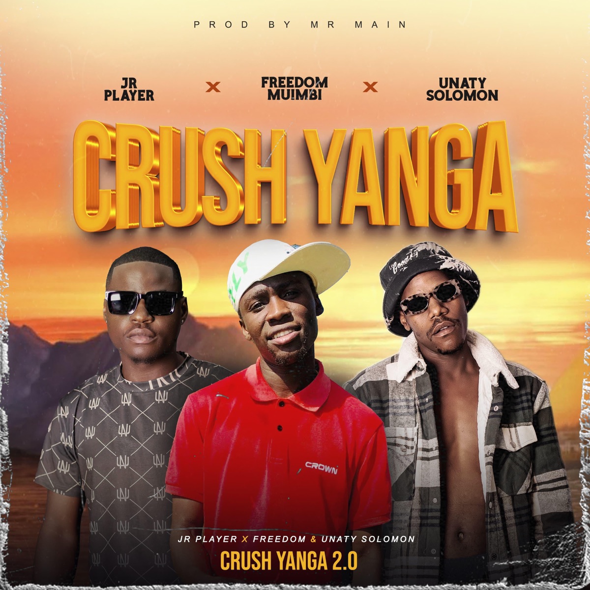 Crush yanga 2.0 (feat. Freedom muimbi & Jr Player) - Single by Unaty Solomon album cover