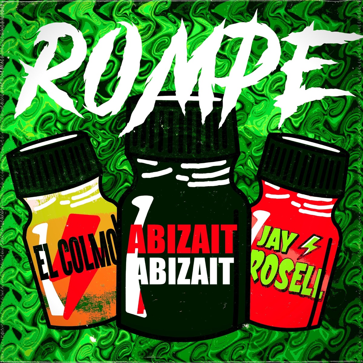 Rompe (feat. Jay Rosell & El Colmo) - Single by ABIZAIT album cover