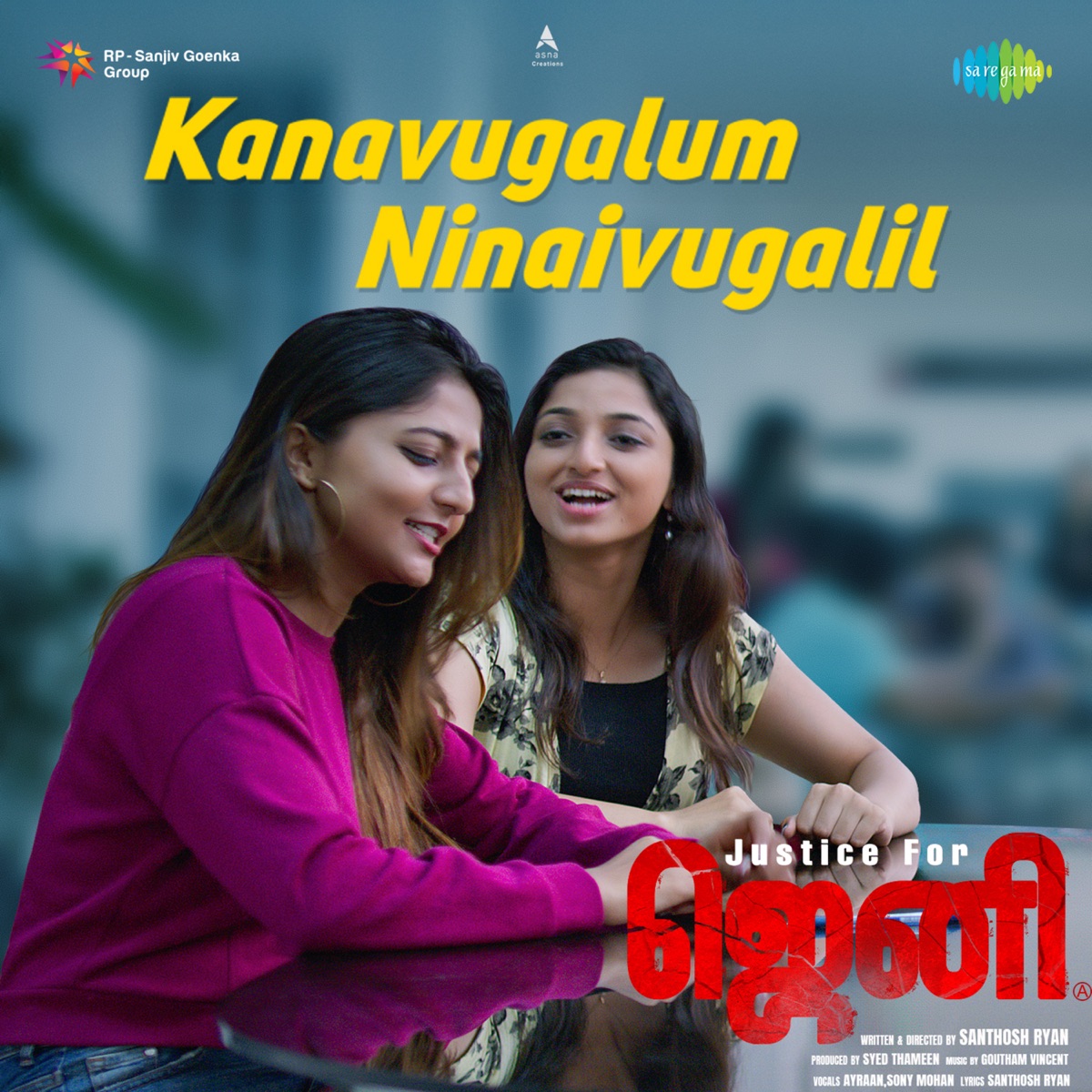 Kanavugalum Ninaivugalil (From "Justice for Jeni") - Single by Ayraan, Sony Mohan, Goutham Vincent & Santhosh Ryan album cover