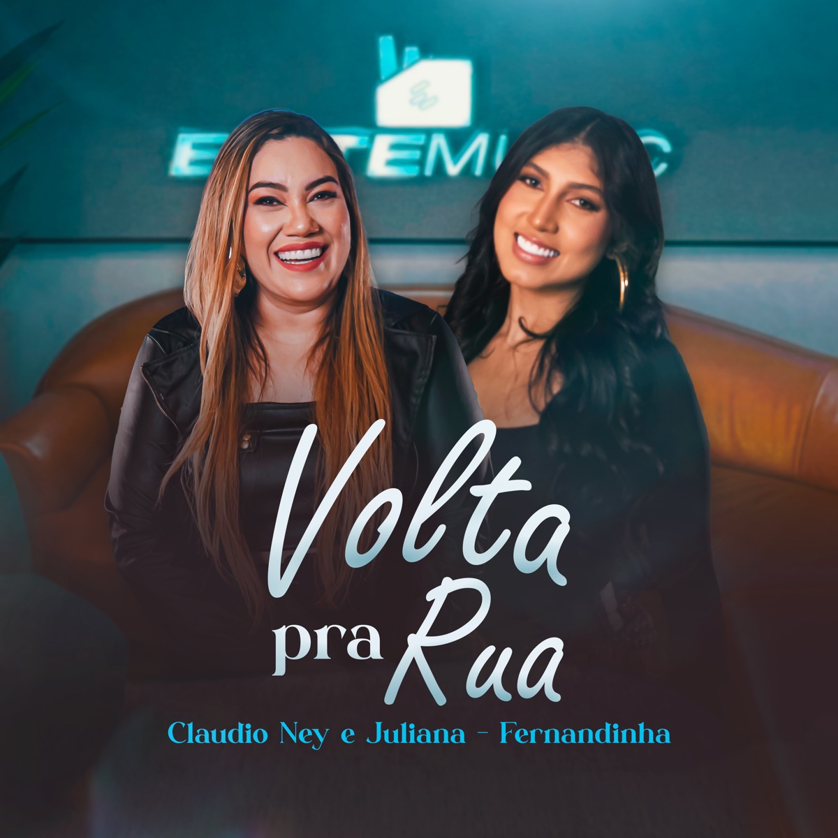 Volta Pra Rua - Single by Claudio Ney & Juliana & Fernandinha album cover