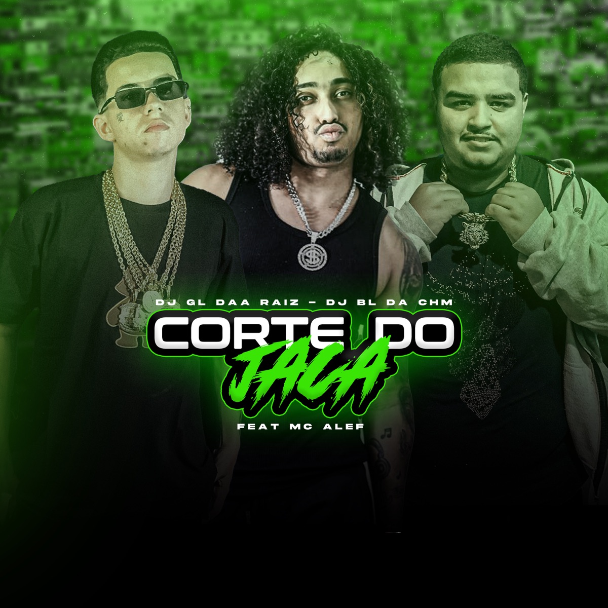 Corte Do Jaca (feat. RG2 Records, Mc Aleff & DJ BL DA CHM) - Single by DJ GL DA RAIZ album cover