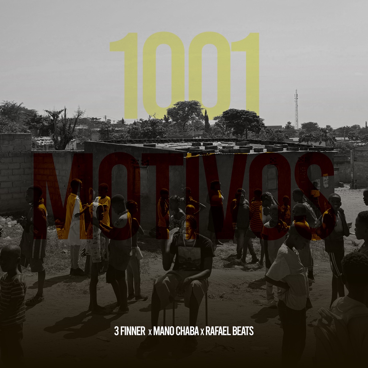 1001 Motivos - Single by 3 Finer, Mano Chaba & Rafael Beats album cover