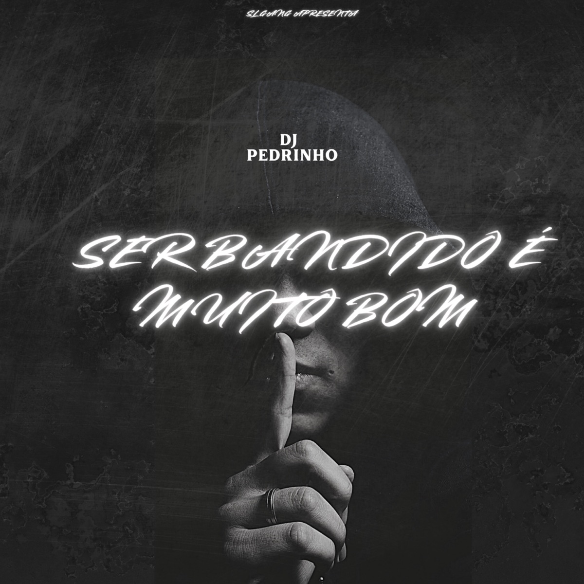 Ser Bandido É Muito Bom - Single by Duduzinho, DJ Pedrinho & SL GANG album cover