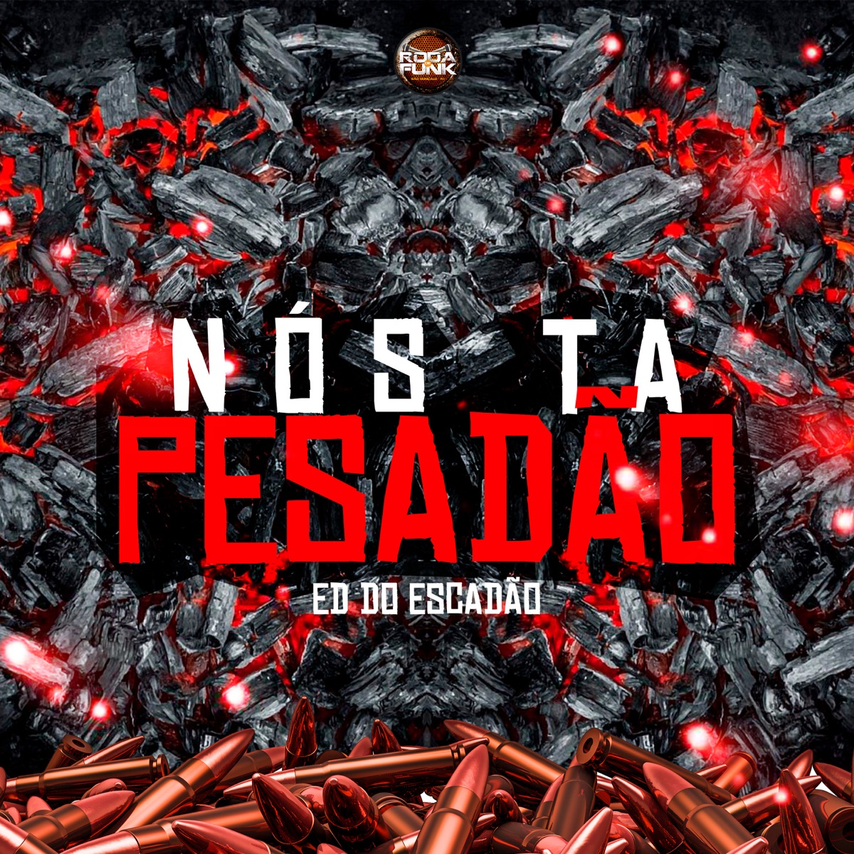 Nós Ta Pesadão - Single by ED Do Escadão album cover