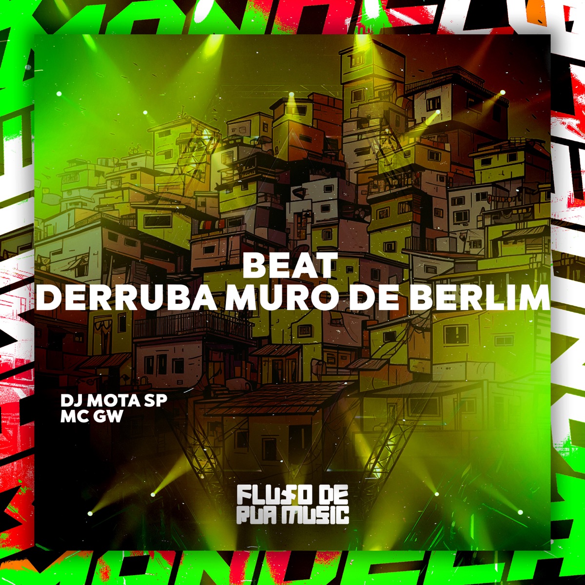 Beat Derruba Muro de Berlim - Single by DJ MOTA SP & MC GW album cover