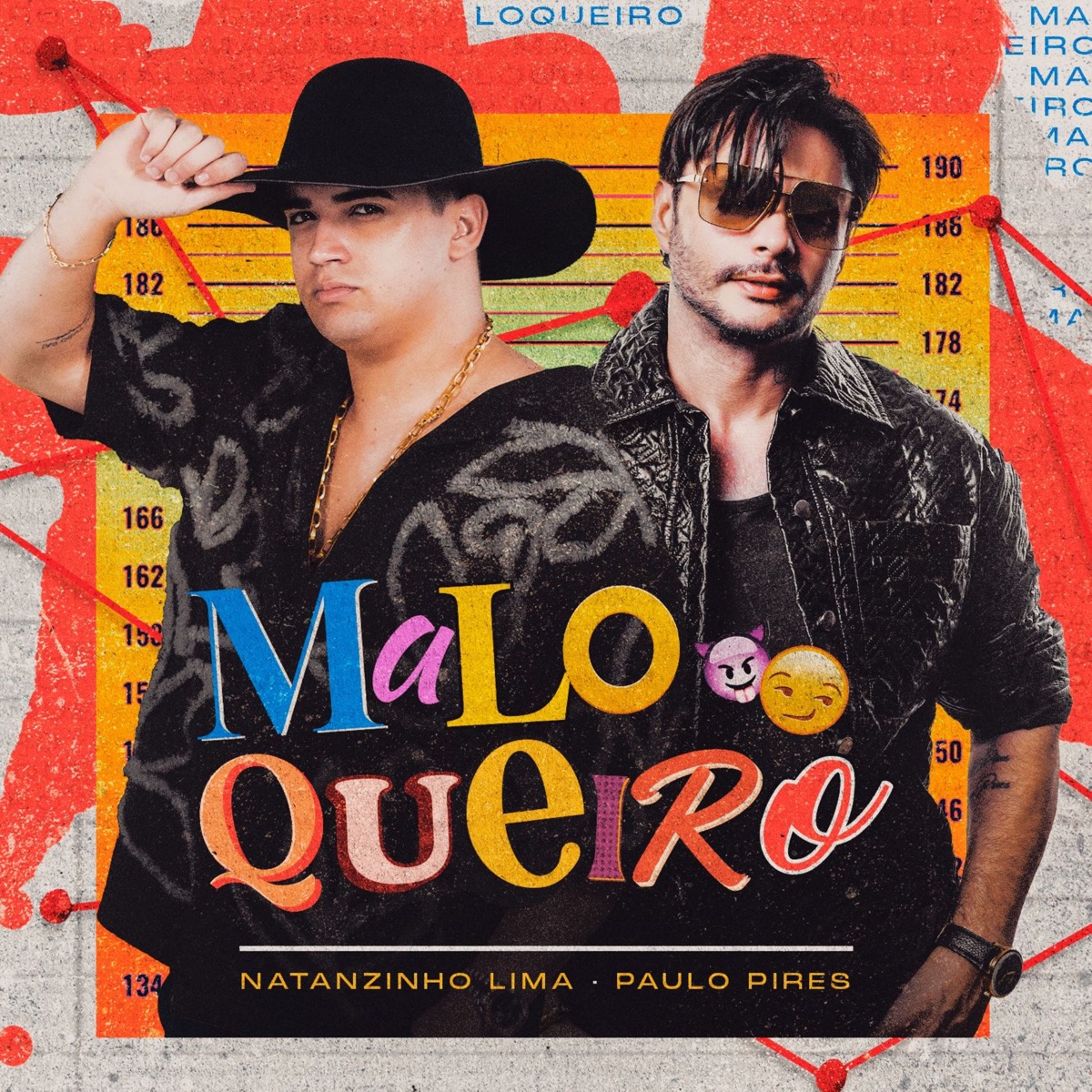 Maloqueiro (Ao Vivo) - Single by Natanzinho Lima & Paulo Pires album cover