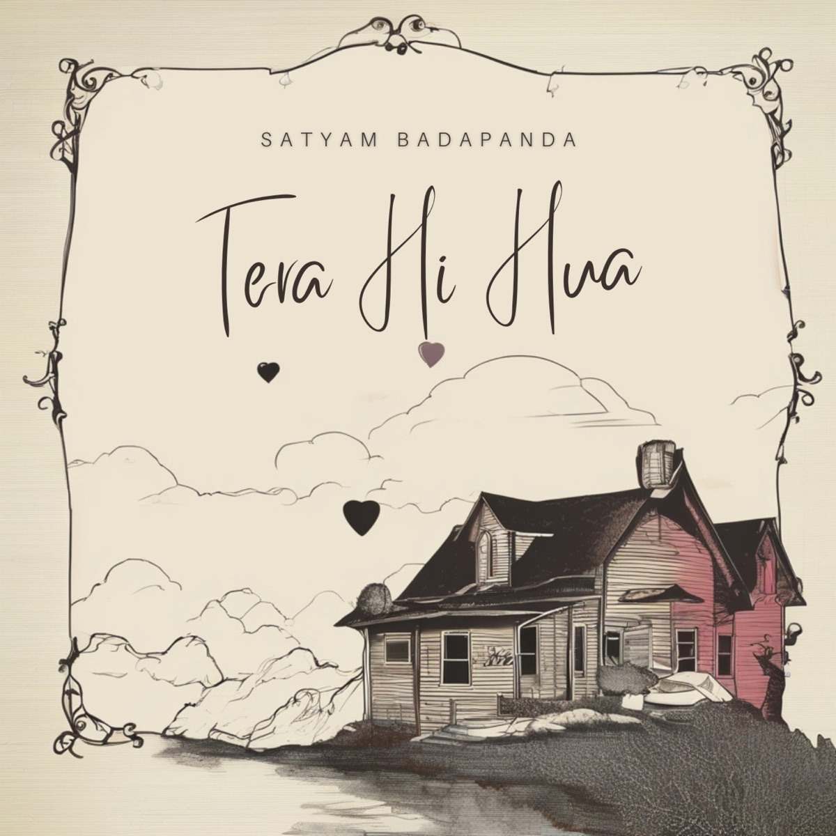 Tera Hi Hua - Single by Satyam Badapanda album cover