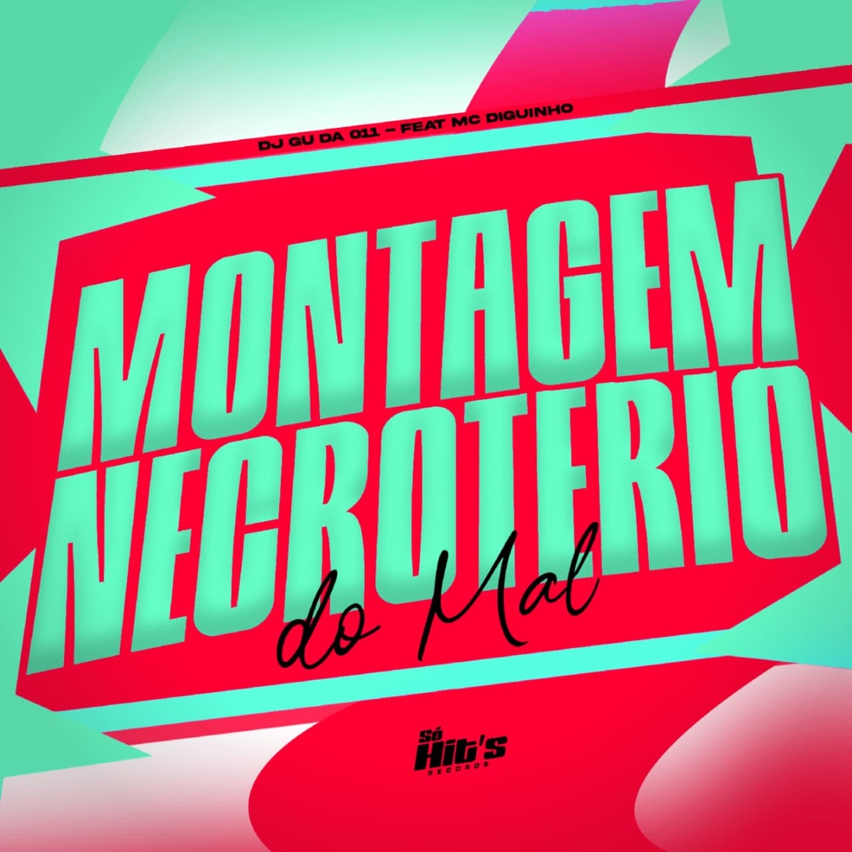 Montagem Necrotério do Mal (feat. MC DIGUINHO) - Single by DJ GU DA 011 album cover