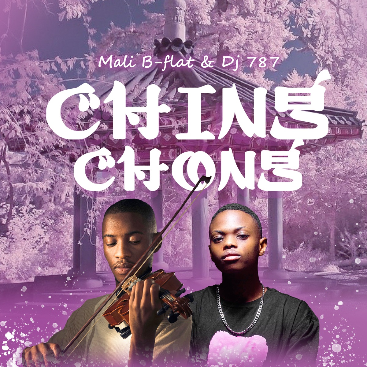 Ching Chong - Single by Mali B-flat & Dj 787 album cover