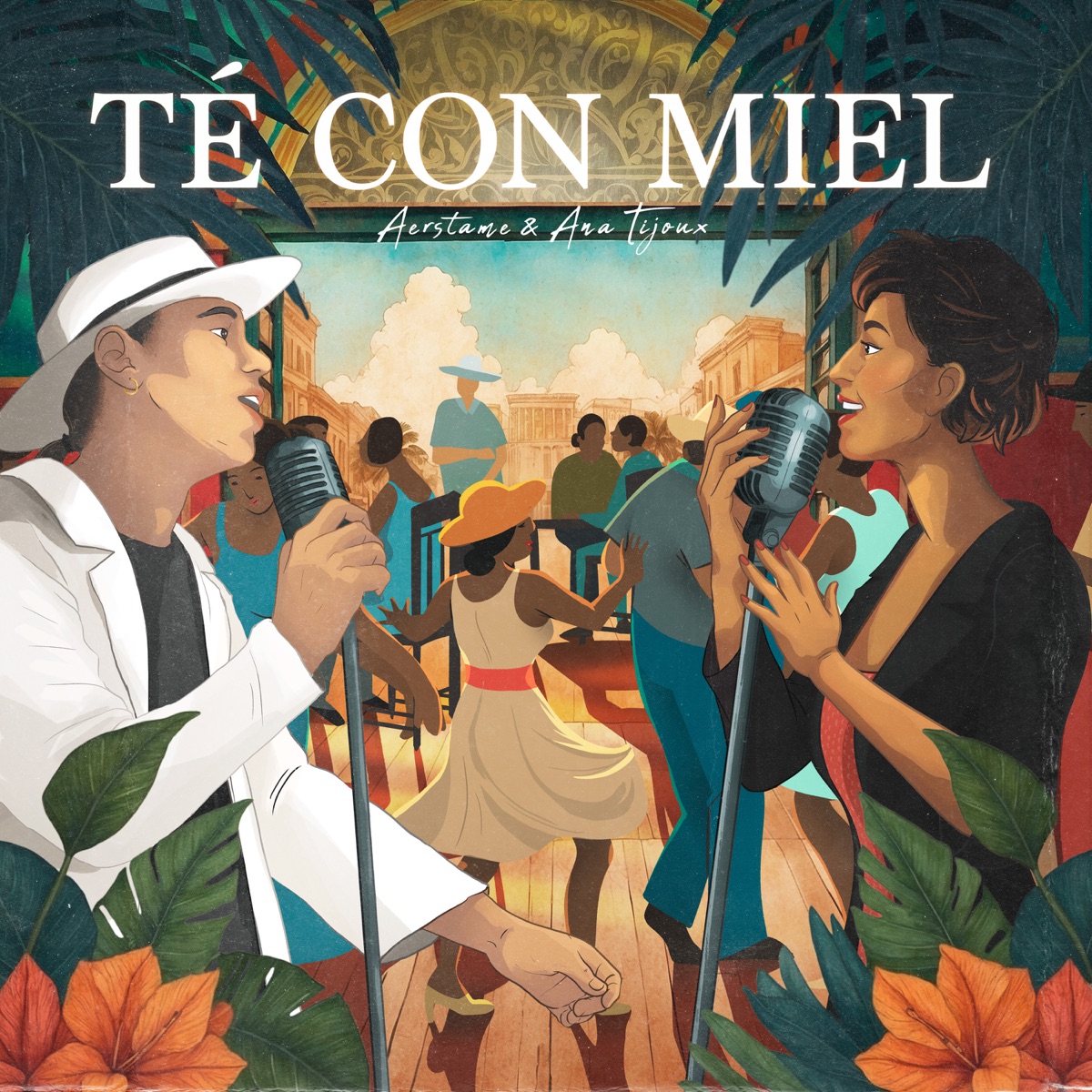 Té Con Miel - Single by Aerstame & Ana Tijoux album cover