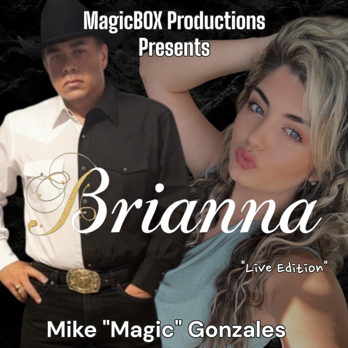Brianna (Live Edition) - Single by Mike "Magic" Gonzales album cover