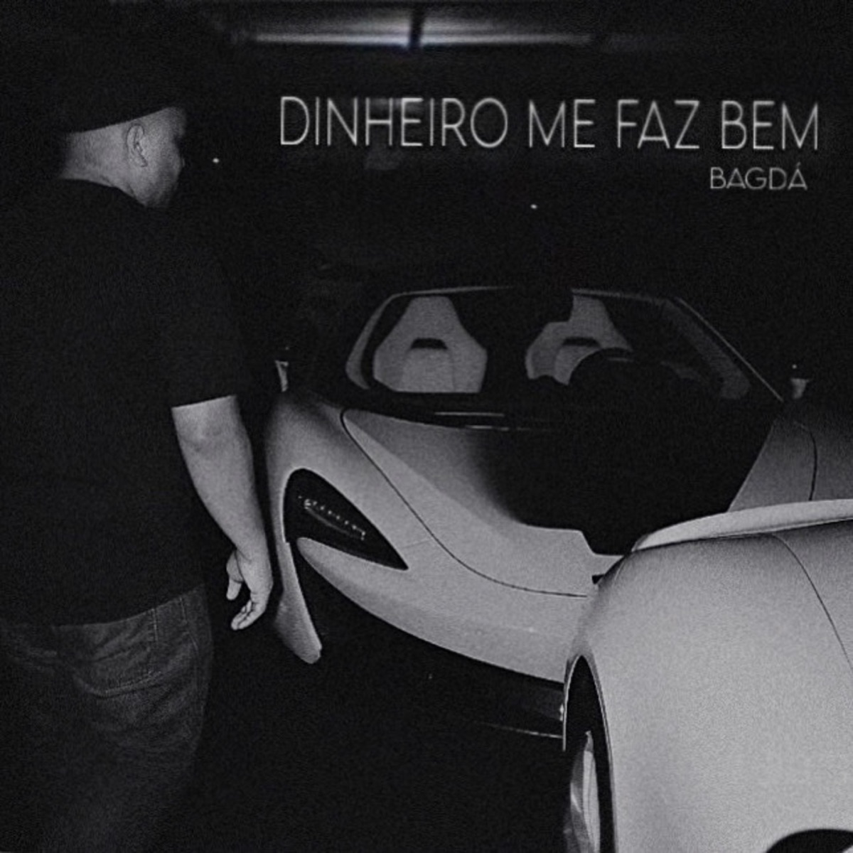 Dinheiro Me Faz Bem - Single by Bagdá album cover