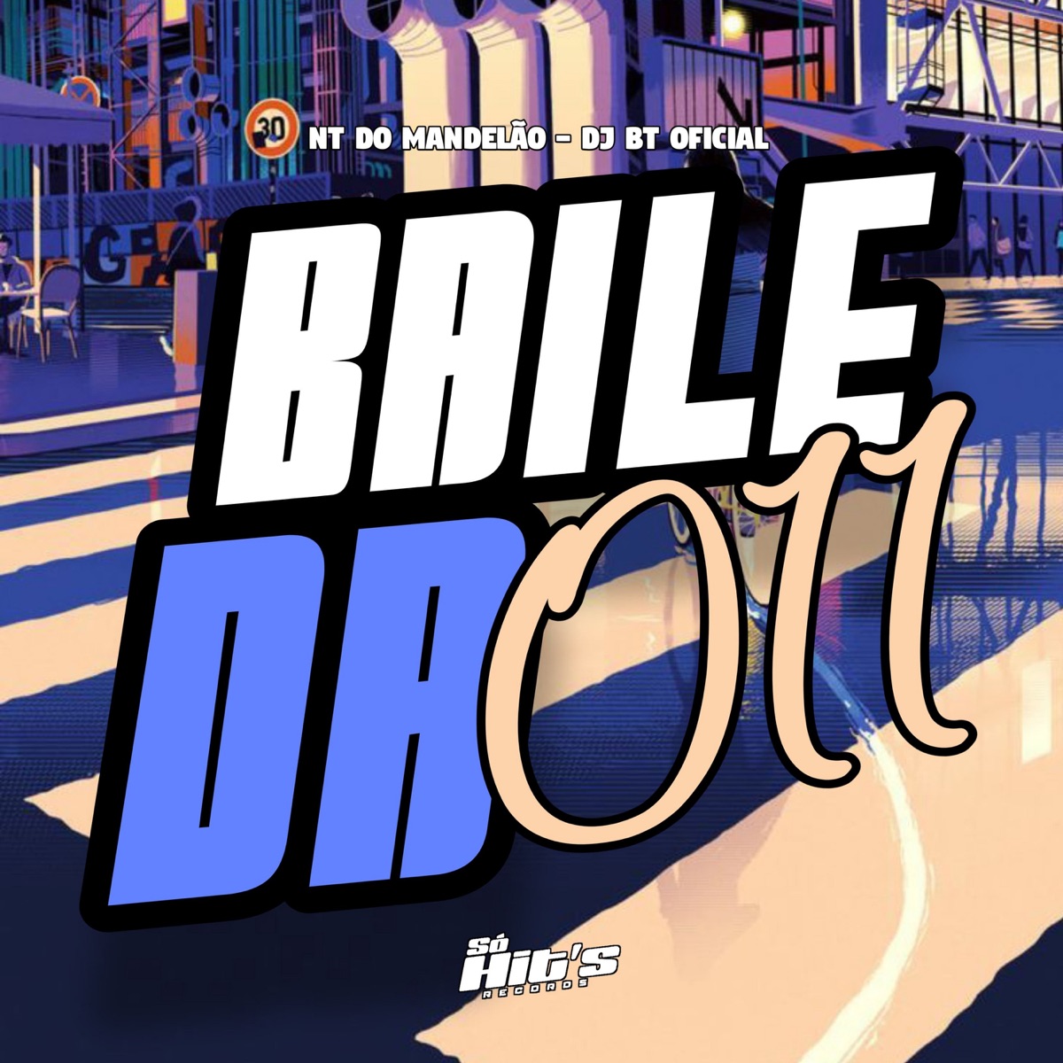 Baile da 011 - Single by Dj BT Oficial & Mc NT do Mandelão album cover