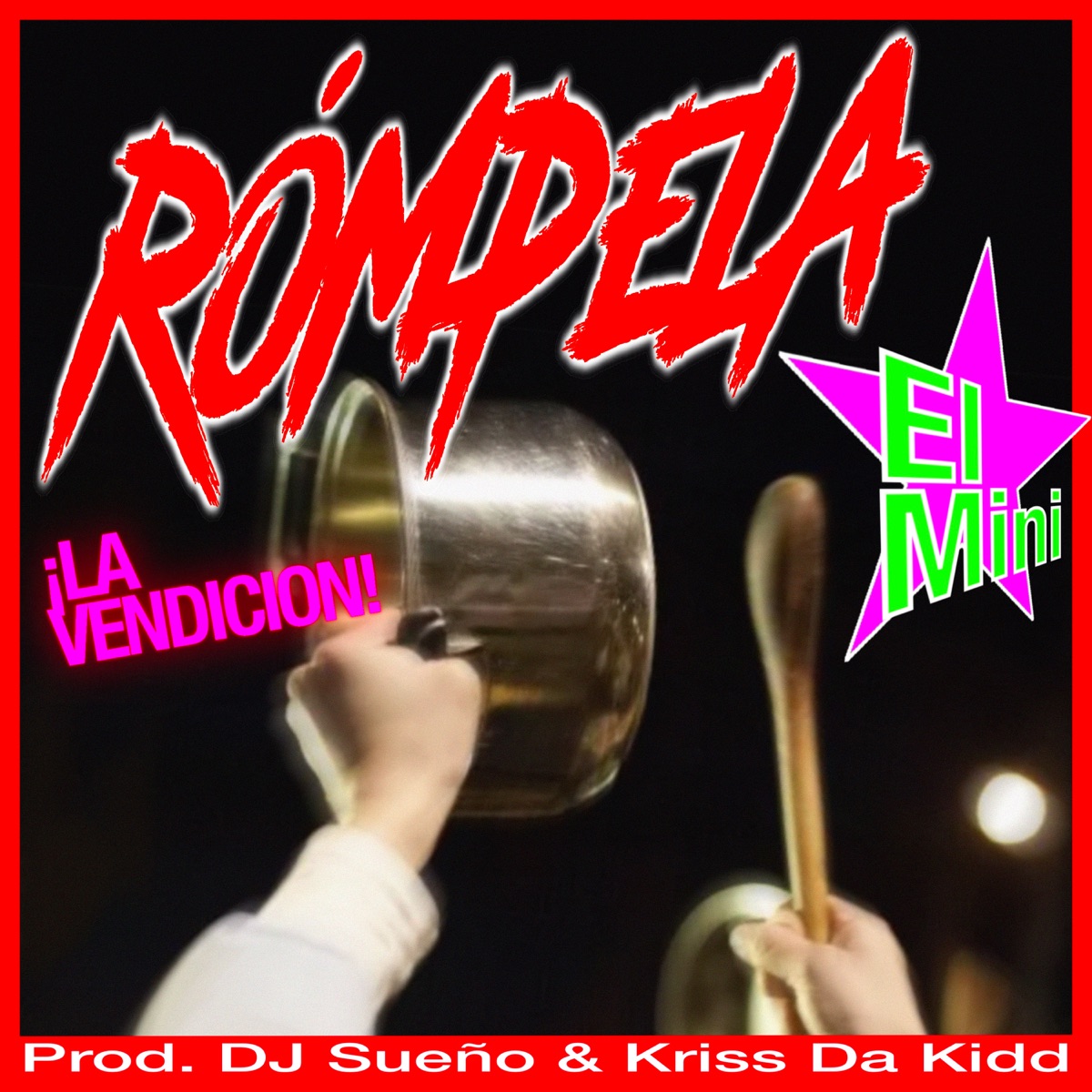 RÓMPELA - Single by El Mini, Dj Sueño & KRISS DA KIDD album cover