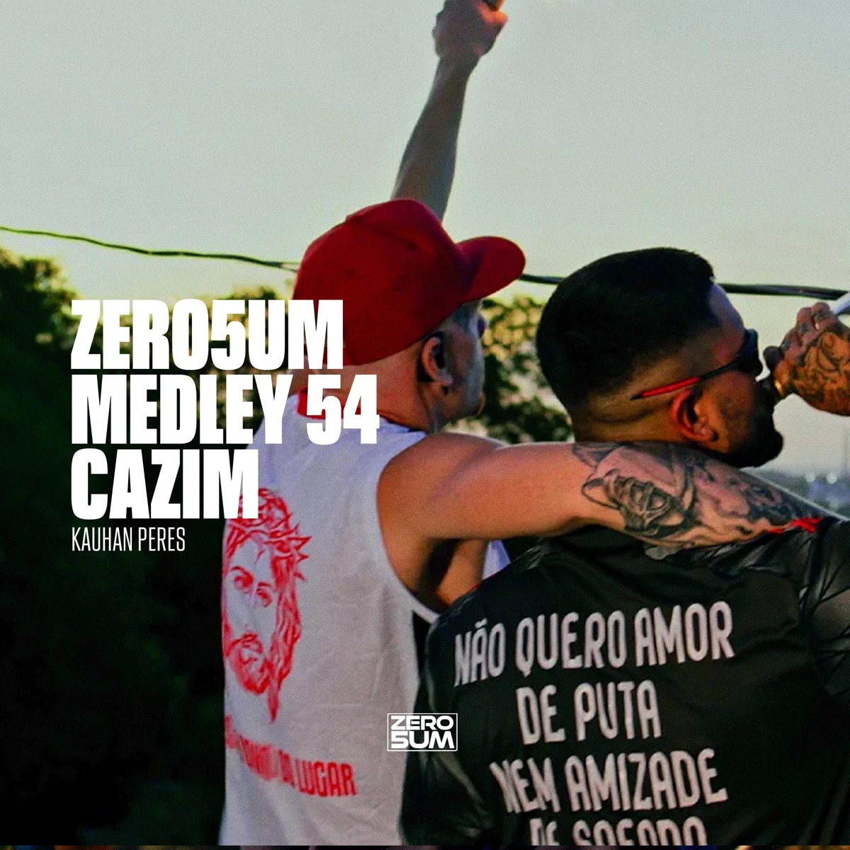 ZERO5UM MEDLEY 54 - Single by ZERO5UM, MC CAZIM & Kauhan Peres album cover