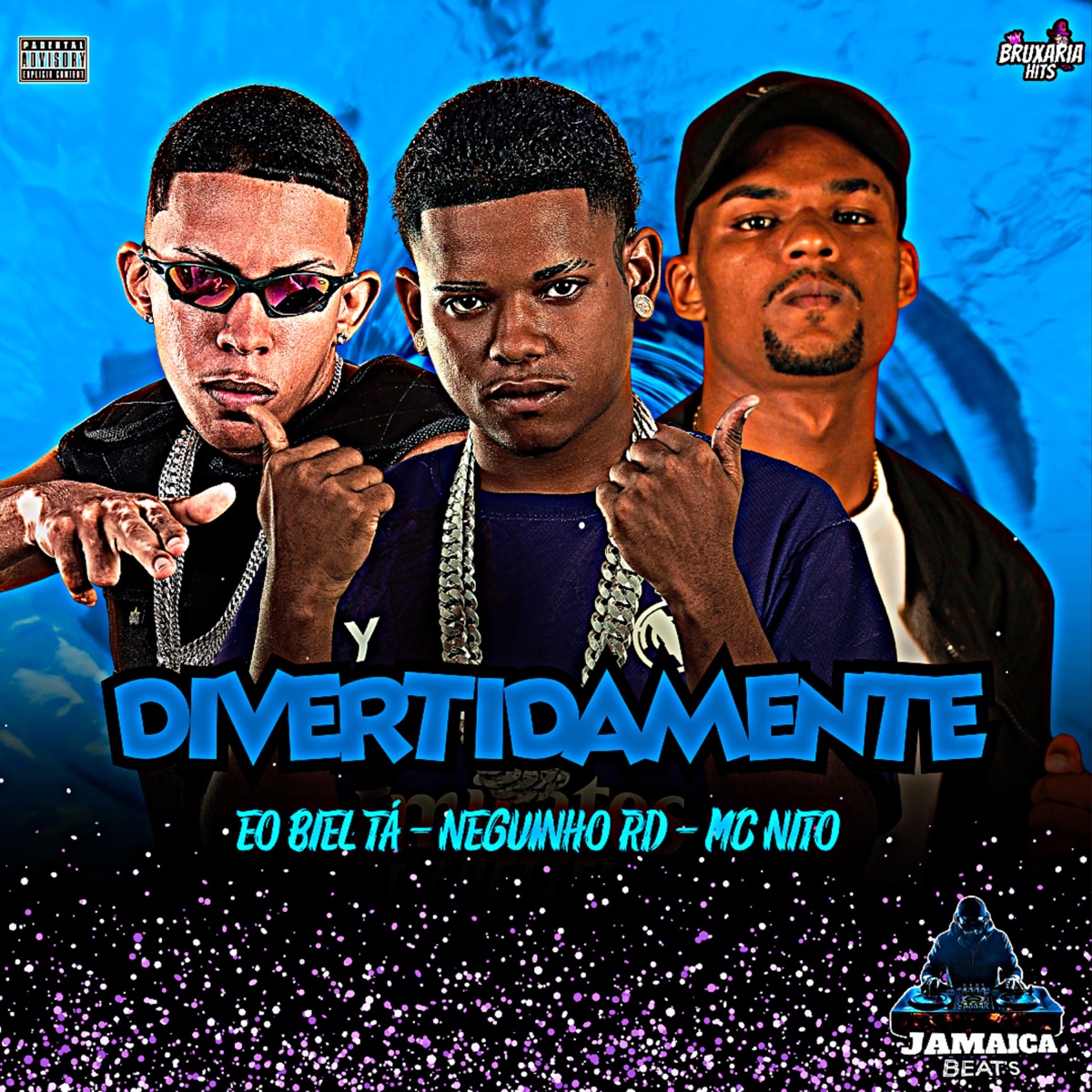 Divertidamente - Single by Neguinho Rd, Eo Biel Tá & Mc Nito album cover