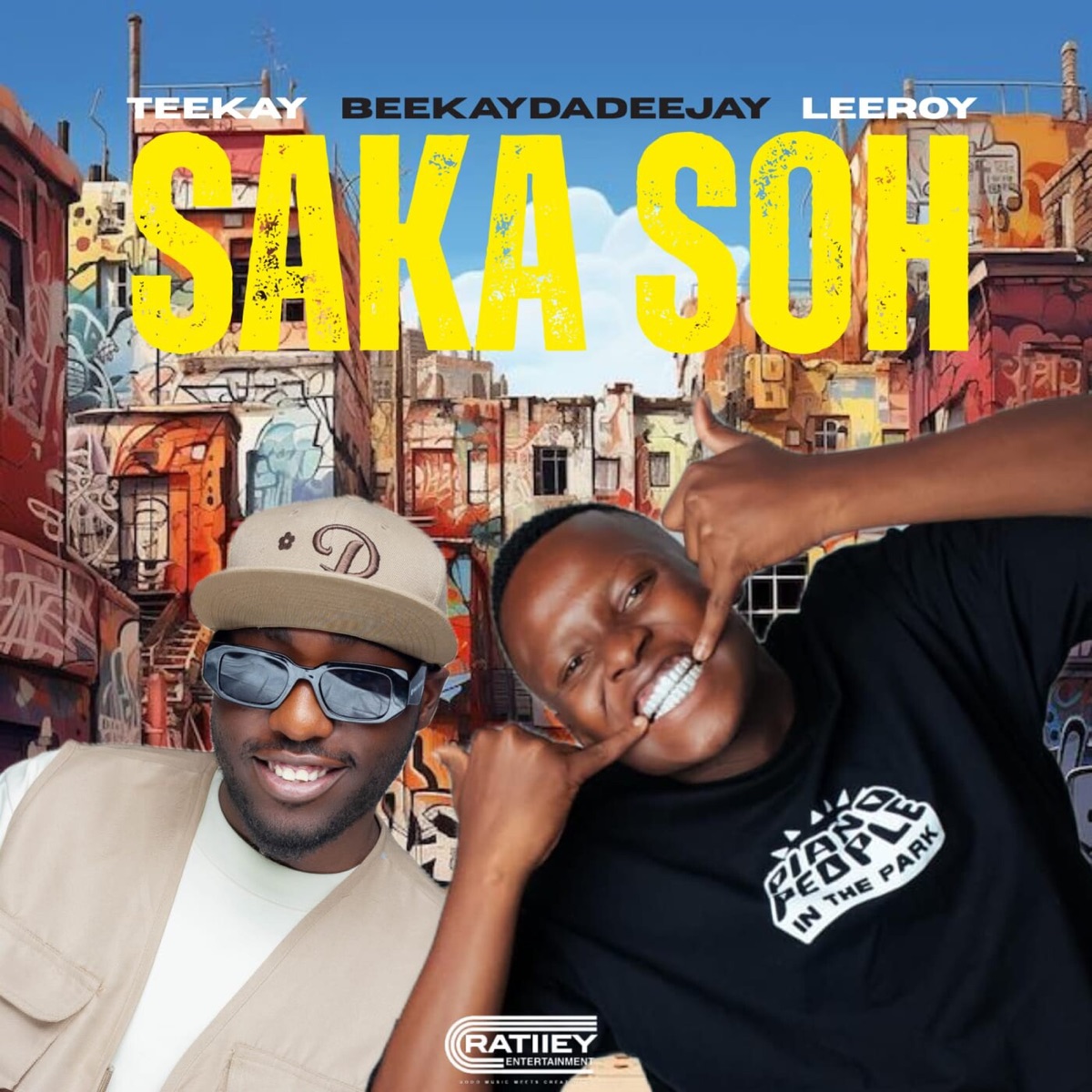 Saka Soh (feat. LeeroyRSA) - Single by TEEKAY & Beekay Da Deejay album cover