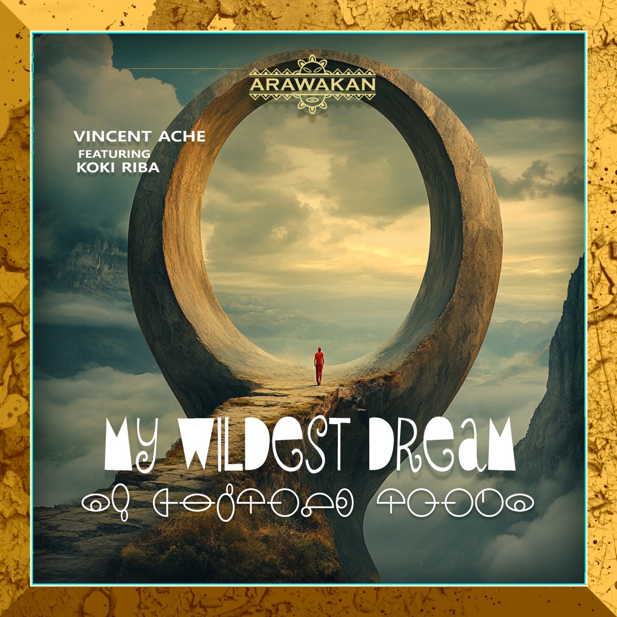 My wildest Dream (feat. Koki Riba) - Single by Vincent Ache album cover