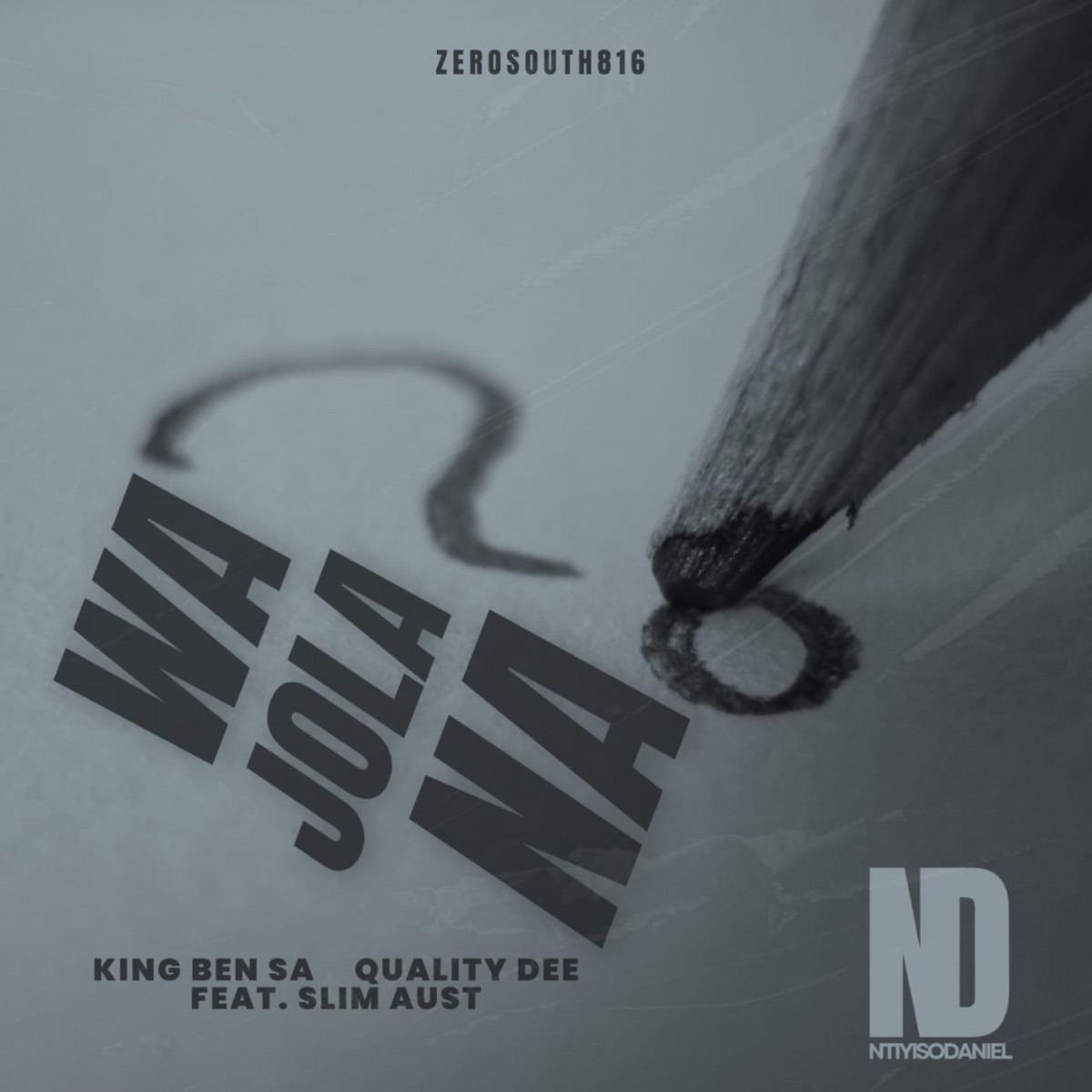 Wa Jola Na? (feat. Quality Dee & Slim Aust) - Single by KING BEN SA album cover