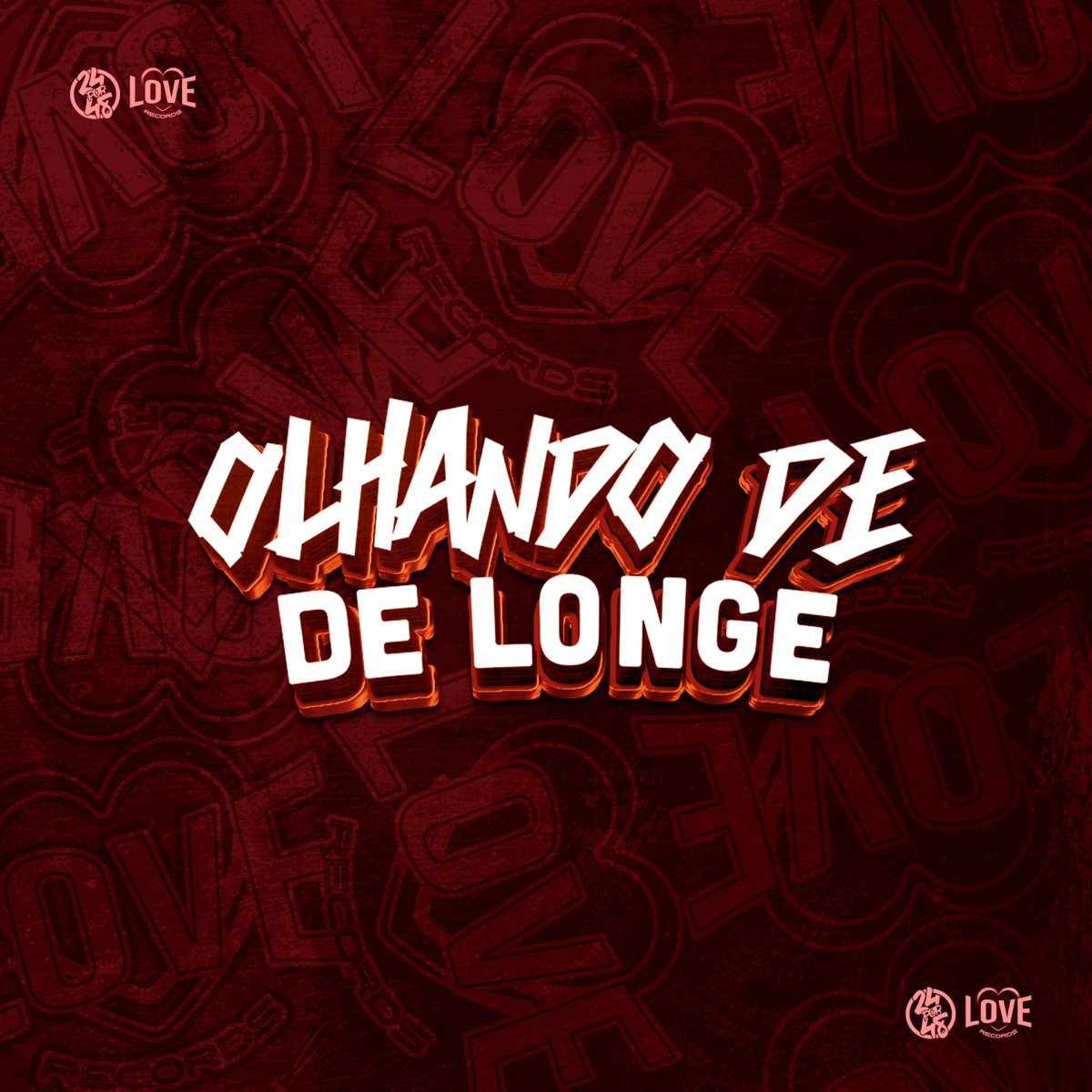 Olhando de Longe (feat. MC LCKaiique) - Single by DJ BRN, DJ LEILTON 011 & Meno Saaint album cover