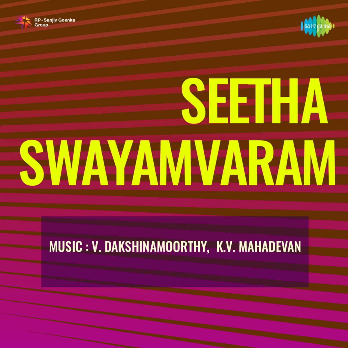 Seetha Swayamvaram (Original Motion Picture Soundtrack) by Sreekumaran Thampi, V. Dakshinamoorthy & K. V. Mahadevan album cover