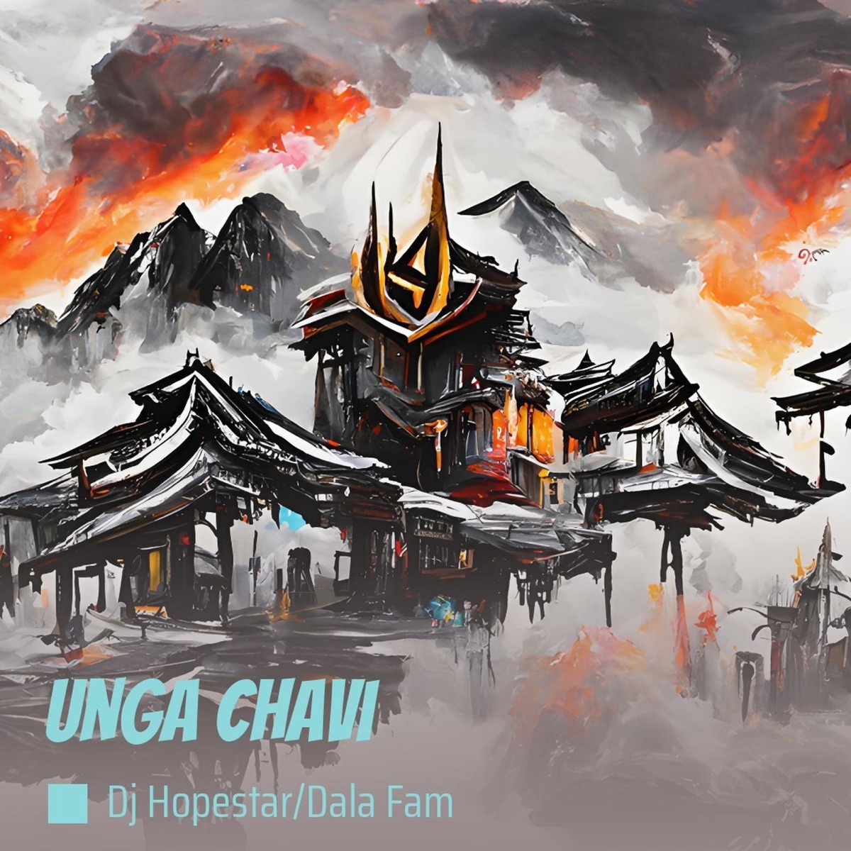 Unga Chavi - Single by DJ Hopestar & Dala Fam album cover