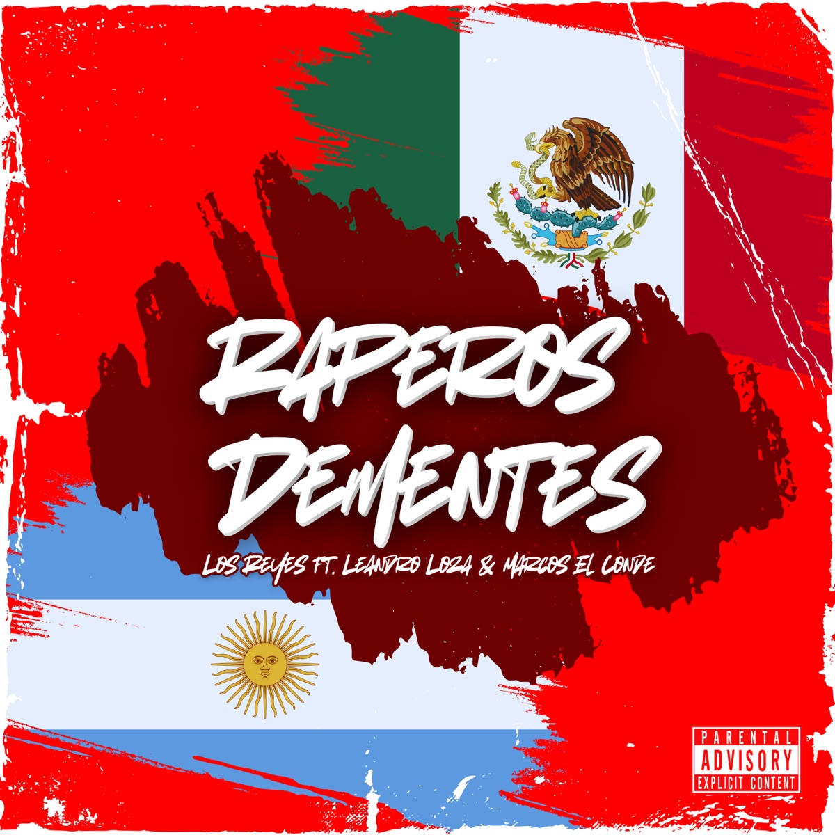 Raperos Dementes (feat. Leandro Loza & Marcos El Conde) - Single by LOS REYES, Carballal & Jabar Alvarado album cover