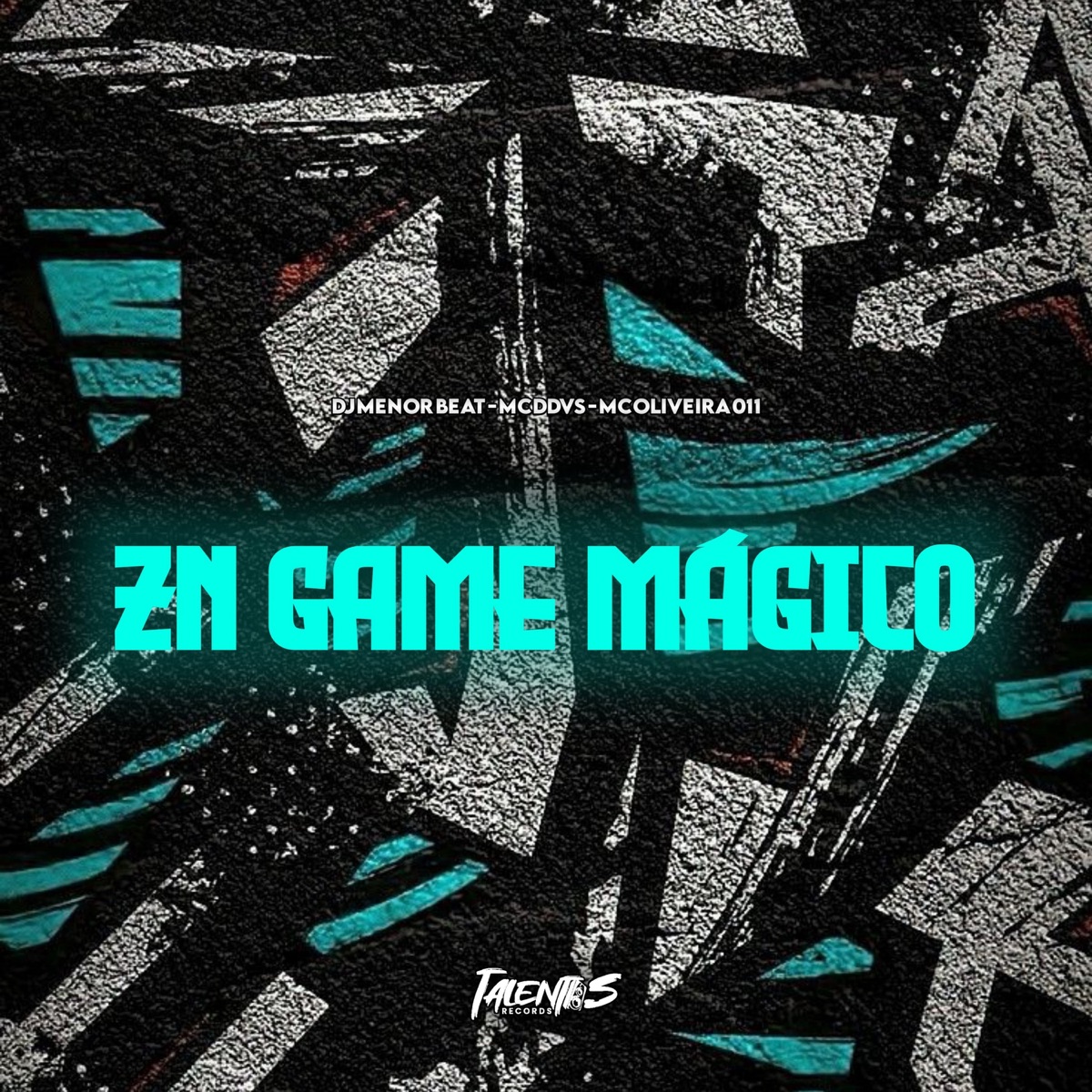 ZN GAME MAGICO - Single by DJ MENOR BEAT, MC DDVS & Mc Oliveira 011 album cover