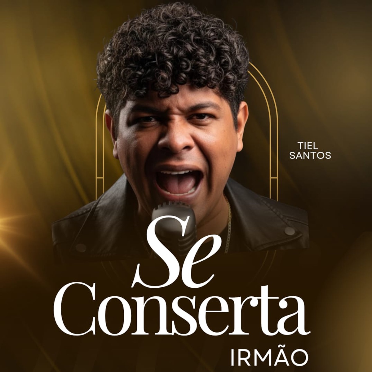 Se Conserta Irmão - Single by Tiel Santos album cover