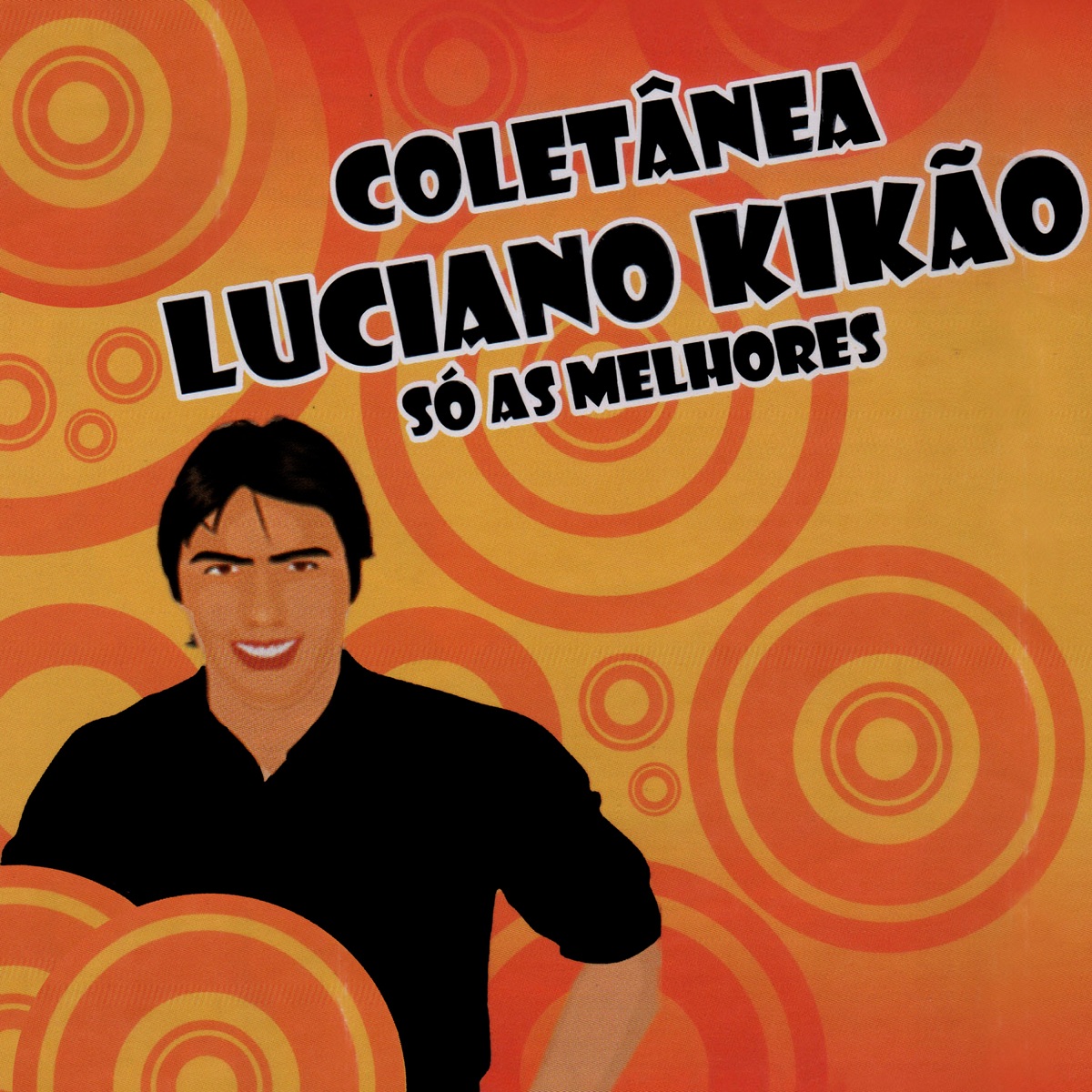 Coletânea Só as Melhores by Luciano Kikão album cover