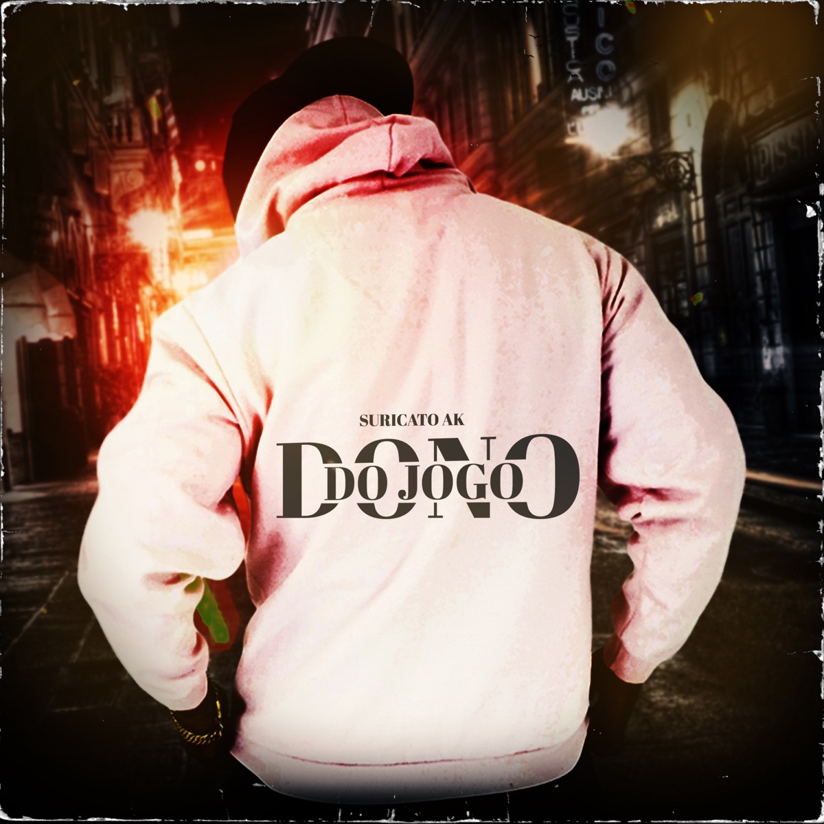 Dono do Jogo - Single by Suricato AK album cover