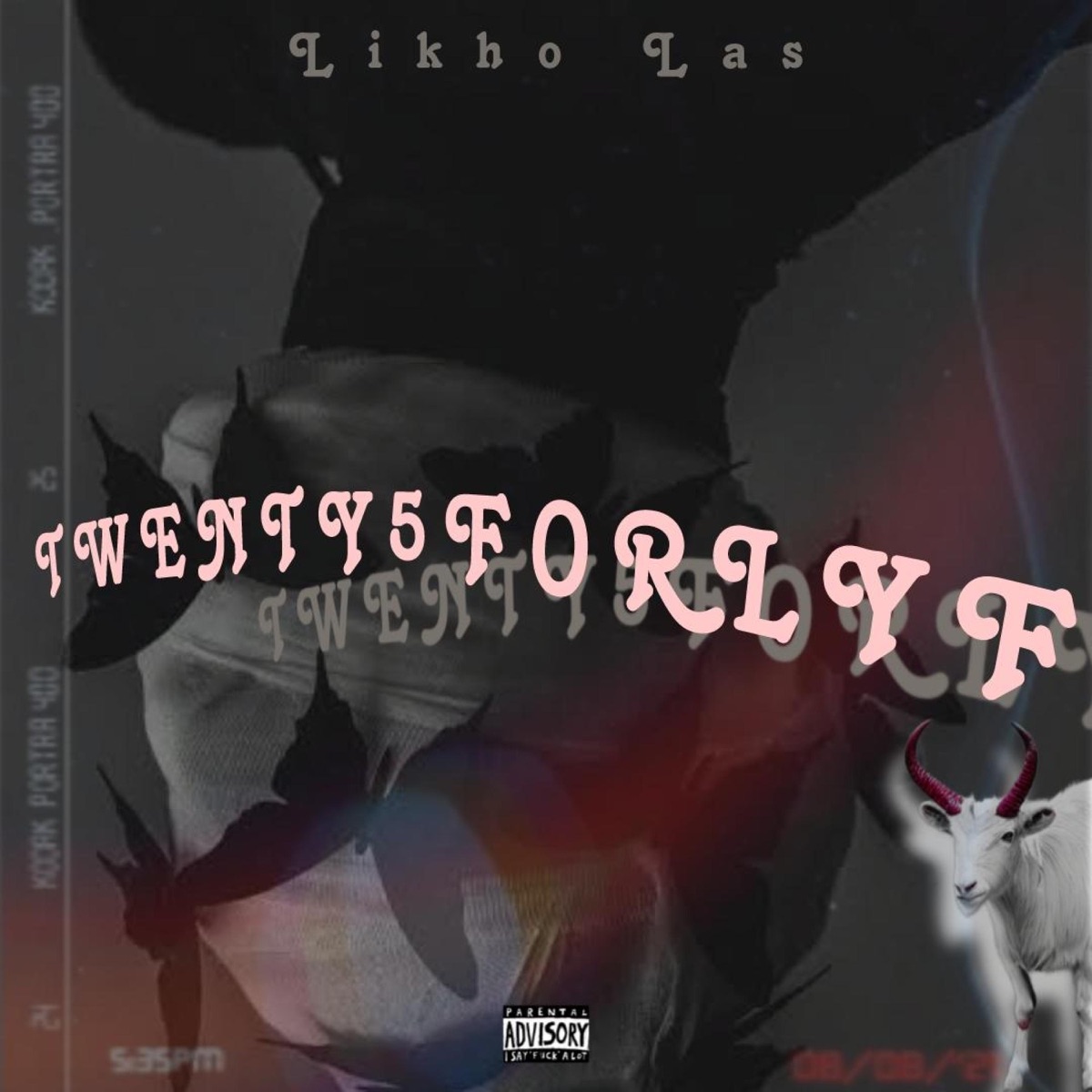 twenty5forlyf - Single by Likho Las album cover
