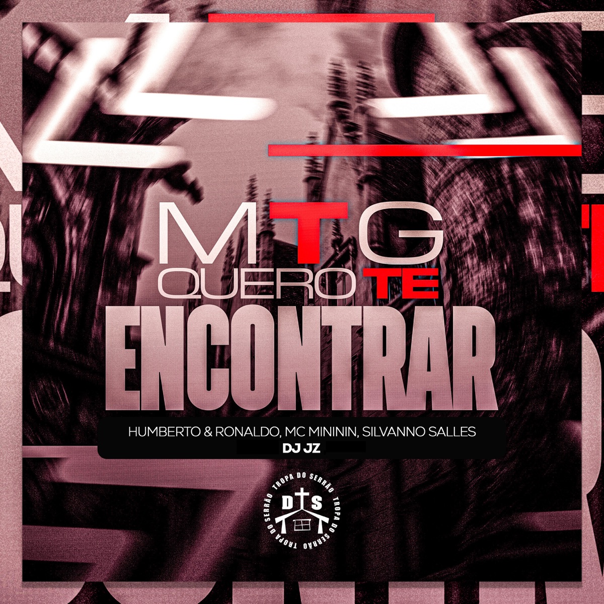MTG Quero Te Encontrar - Single by DJ JZ, Humberto & Ronaldo, mc mininin & Silvanno Salles album cover
