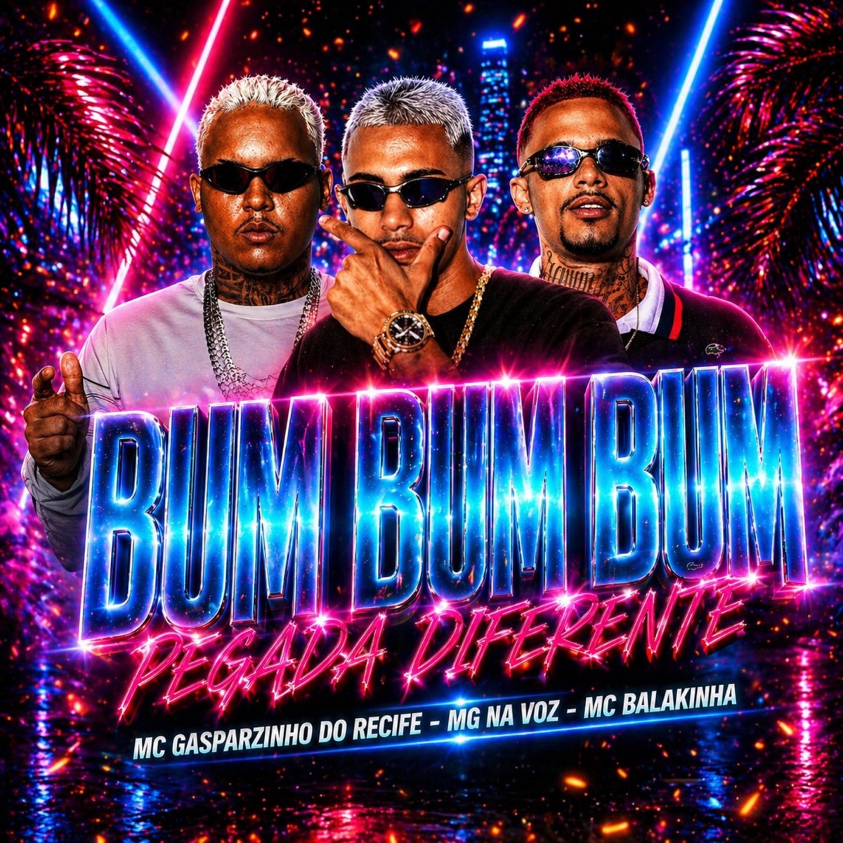 Bum Bum Bum Pegada Diferente - Single by Mg na Voz, Mc Balakinha & Gasparzinho do Recife album cover