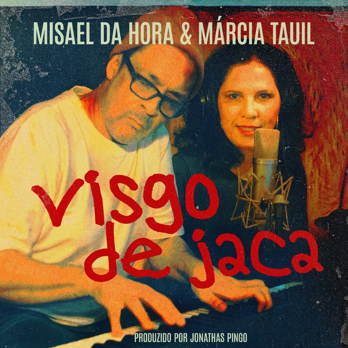 Visgo de Jaca (feat. Misael da Hora) - Single by Márcia Tauil album cover