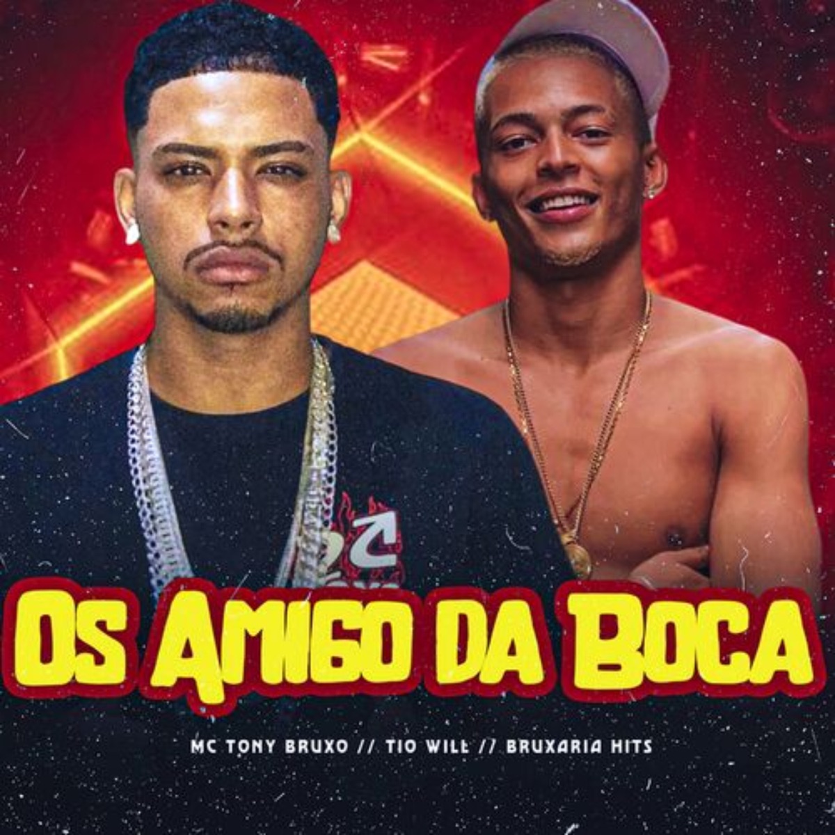 Os Amigo da Boca - Single by Bruxaria HITs, Mc Tony Bruxo & Tio Will album cover