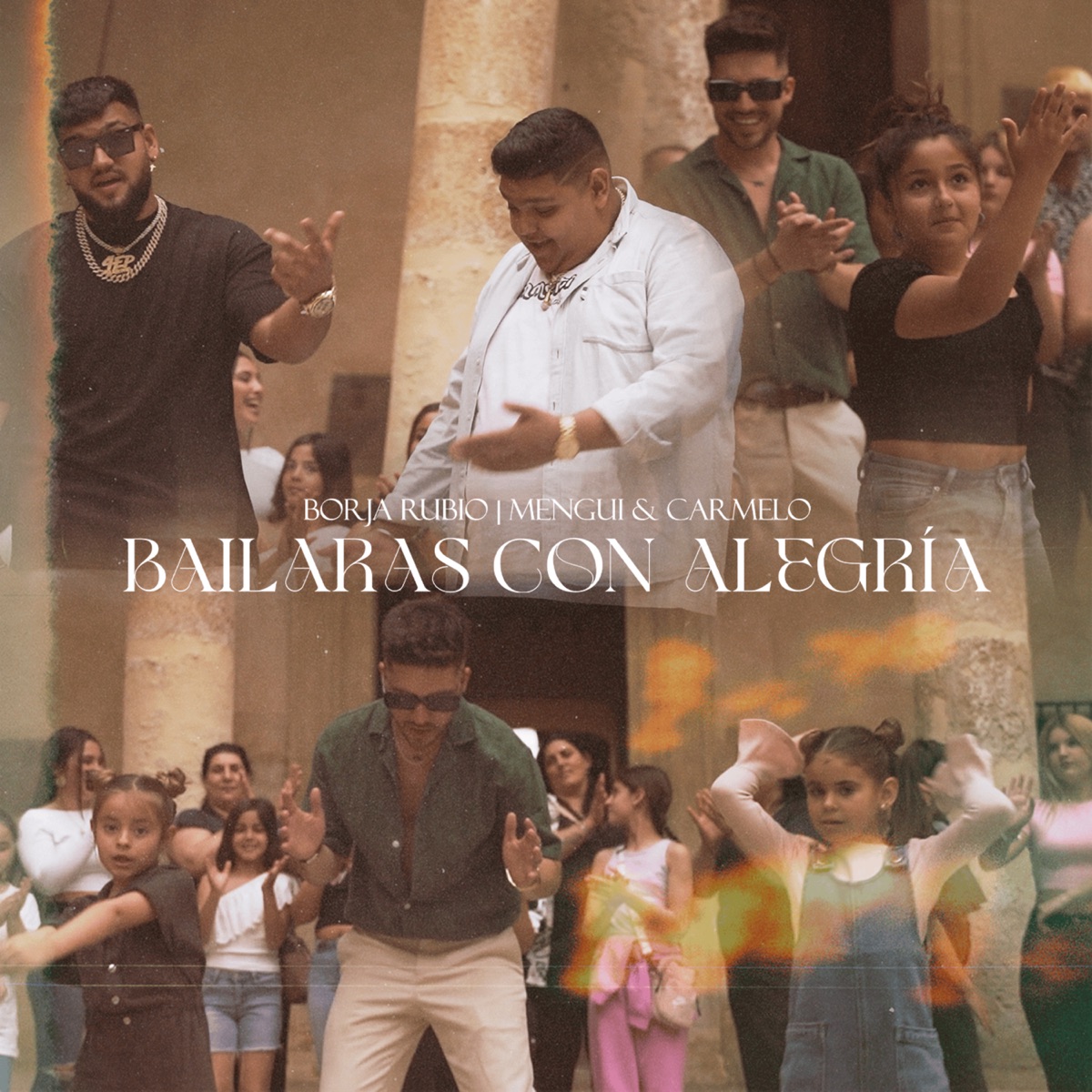 Bailarás Con Alegría - Single by Borja Rubio, Mengui y Carmelo & Alexis el Especialista album cover