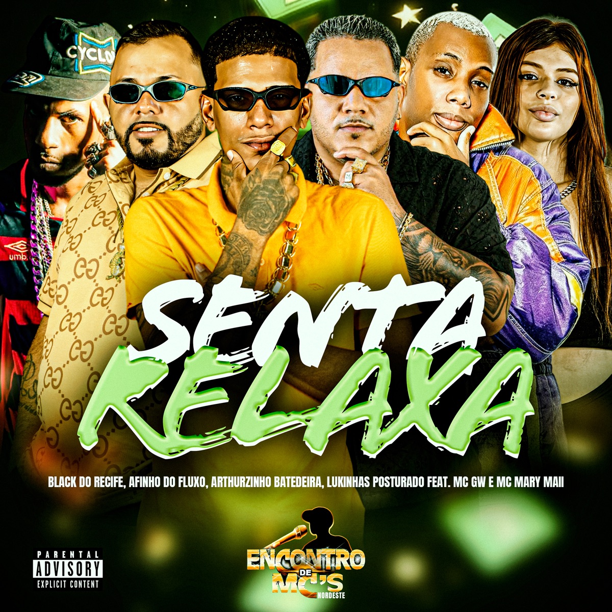SENTA RELAXA (feat. MC GW & Mc Mary Maii) - Single by Black do Recife, Afinho do Fluxo, Arthurzinho Batedeira & LUKINHAS POSTURADO album cover