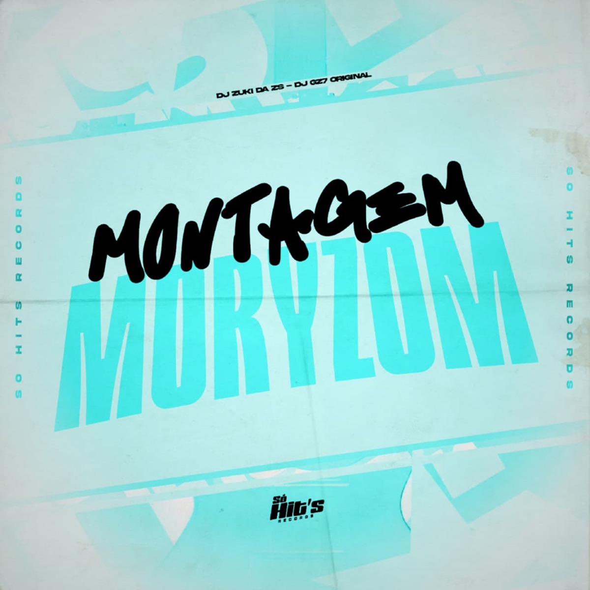Montagem Moryzon - Single by DJ ZUKI DA ZS & DJ GZ7 ORIGINAL album cover