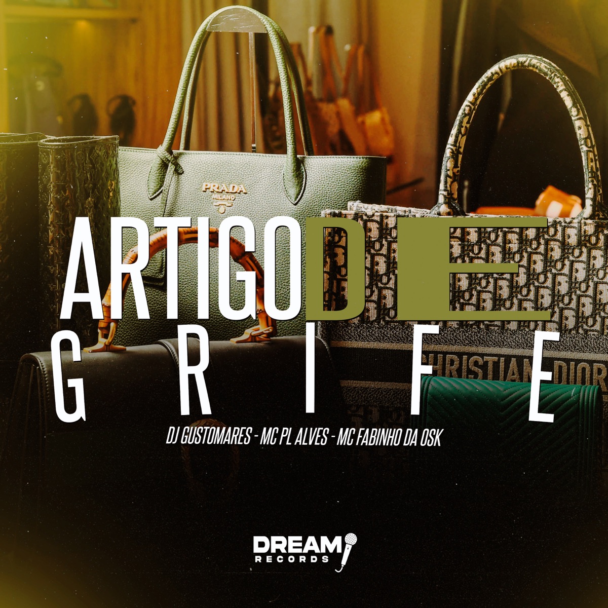 Artigo de grife (feat. MC Fabinho da Osk) - Single by Dj Gustomares, mc pl alves & MC Diguinho album cover